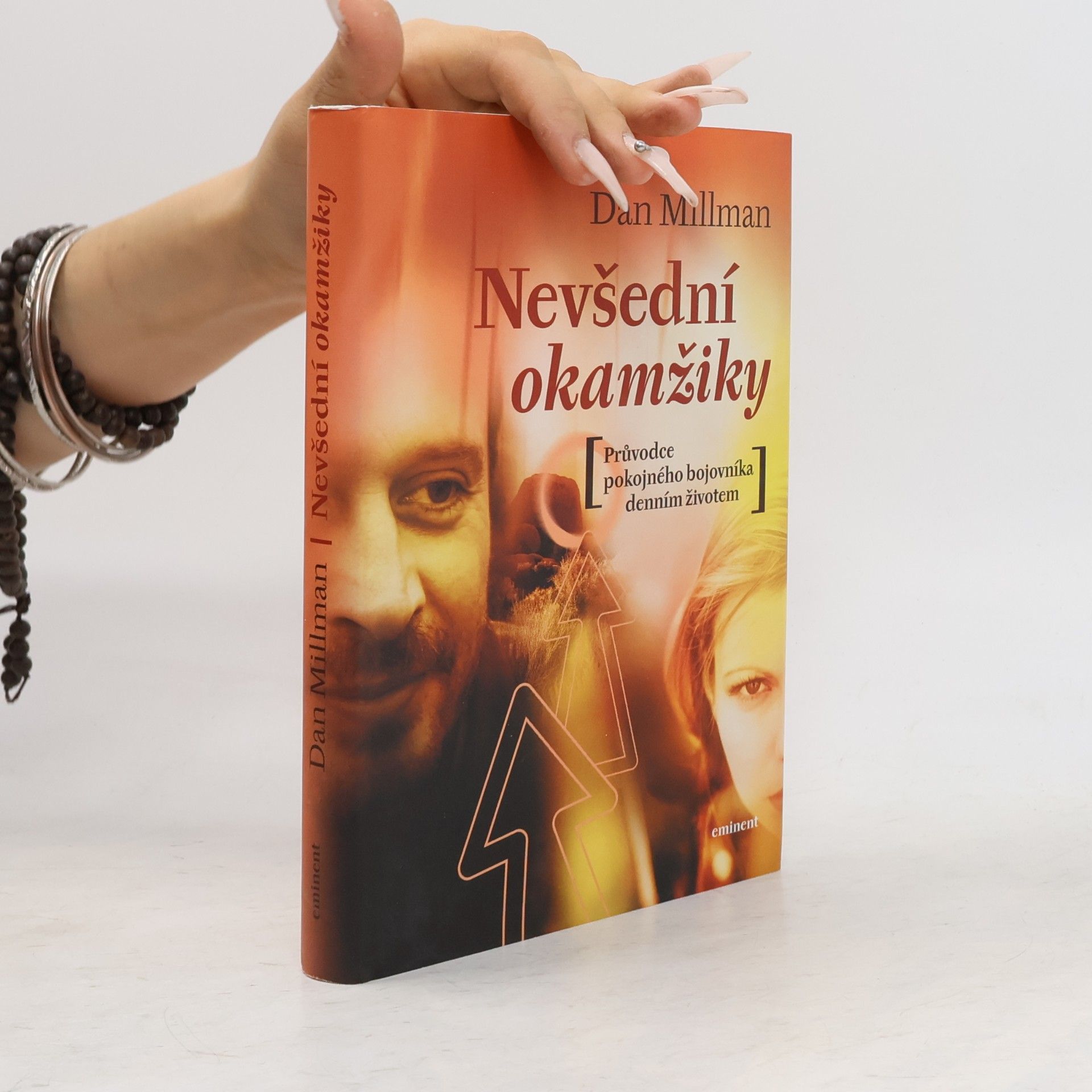 Dan Millman Nevšední okamžiky. Průvodce pokojného bojovníka po každodenním životě