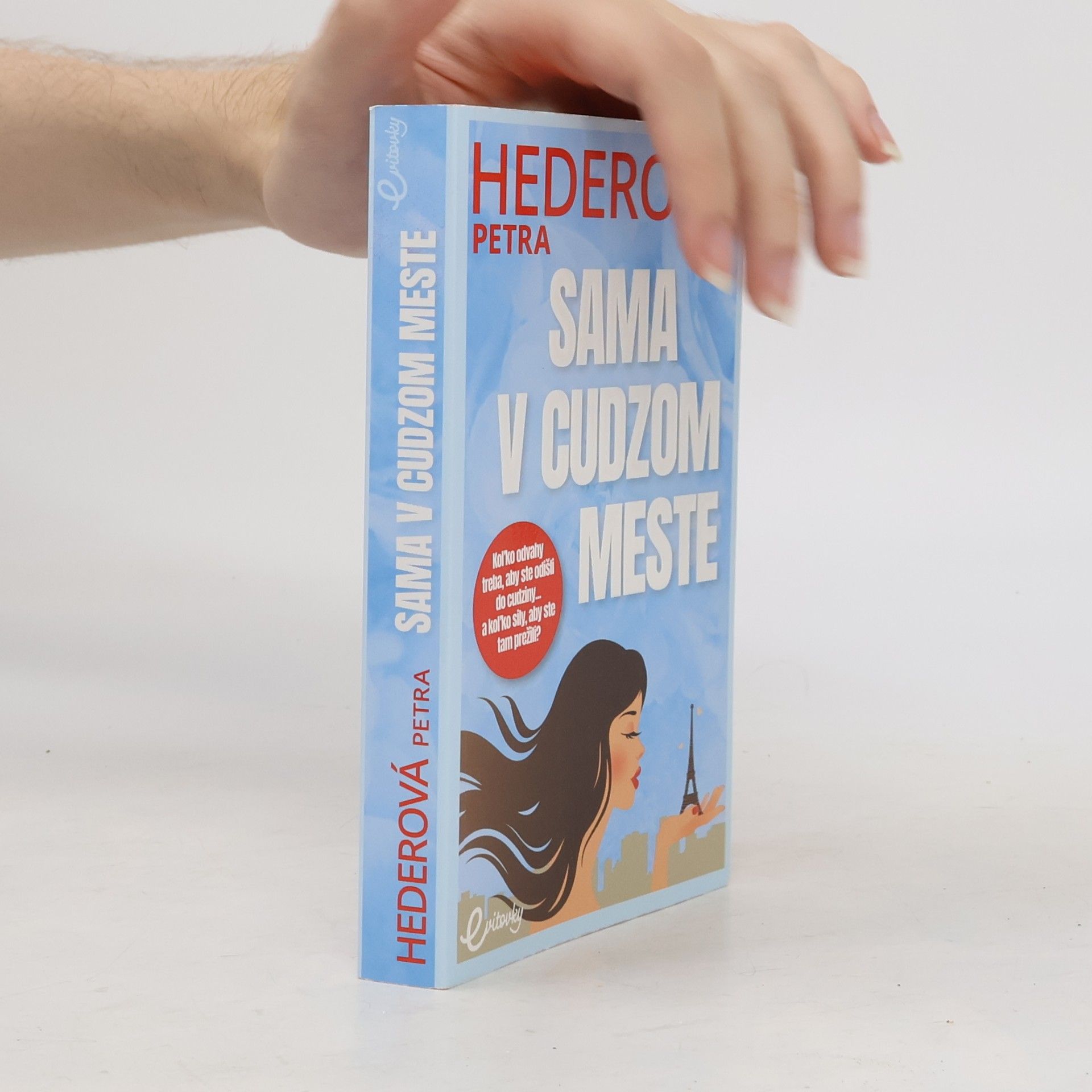 Petra Hederová Sama v cudzom meste