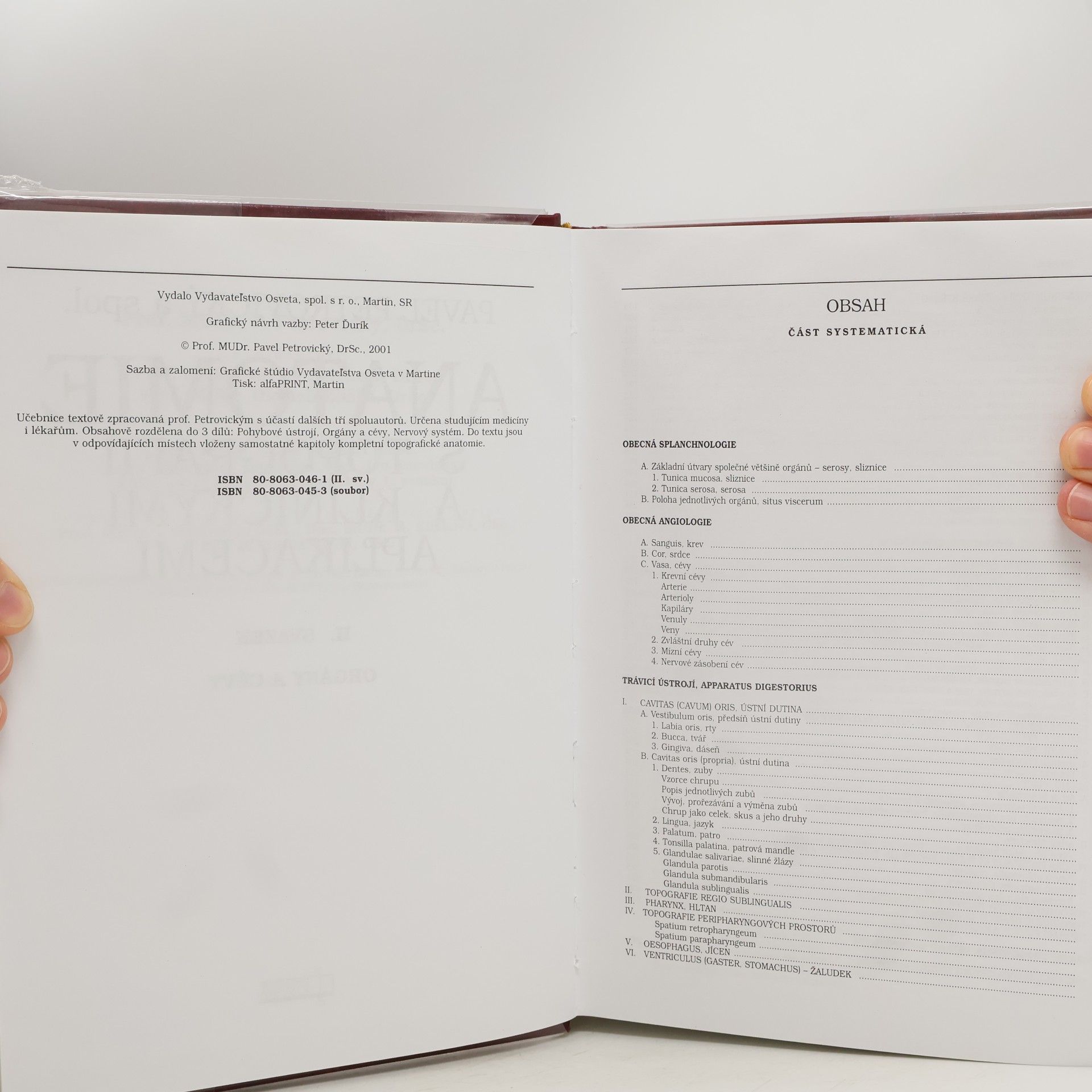 Pavel Petrovický Anatomie s topografií a klinickými aplikacemi. II. svazek. Orgány a cévy