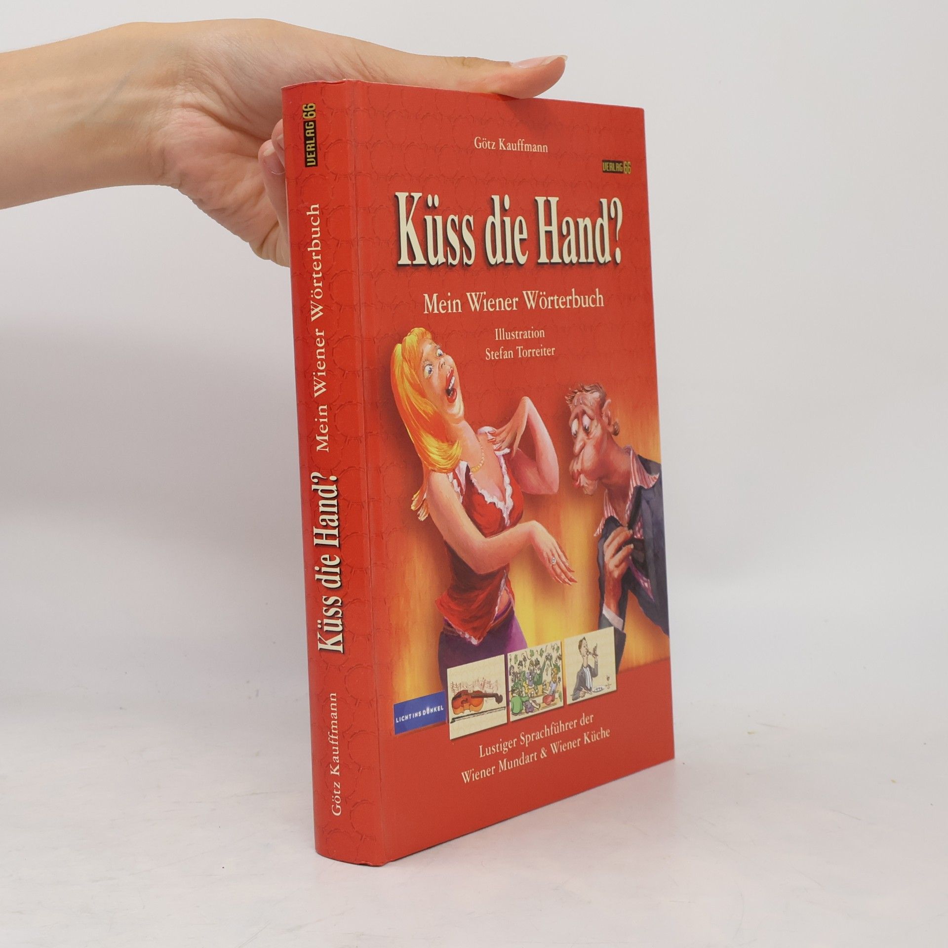 Götz Kauffmann Küss die Hand?