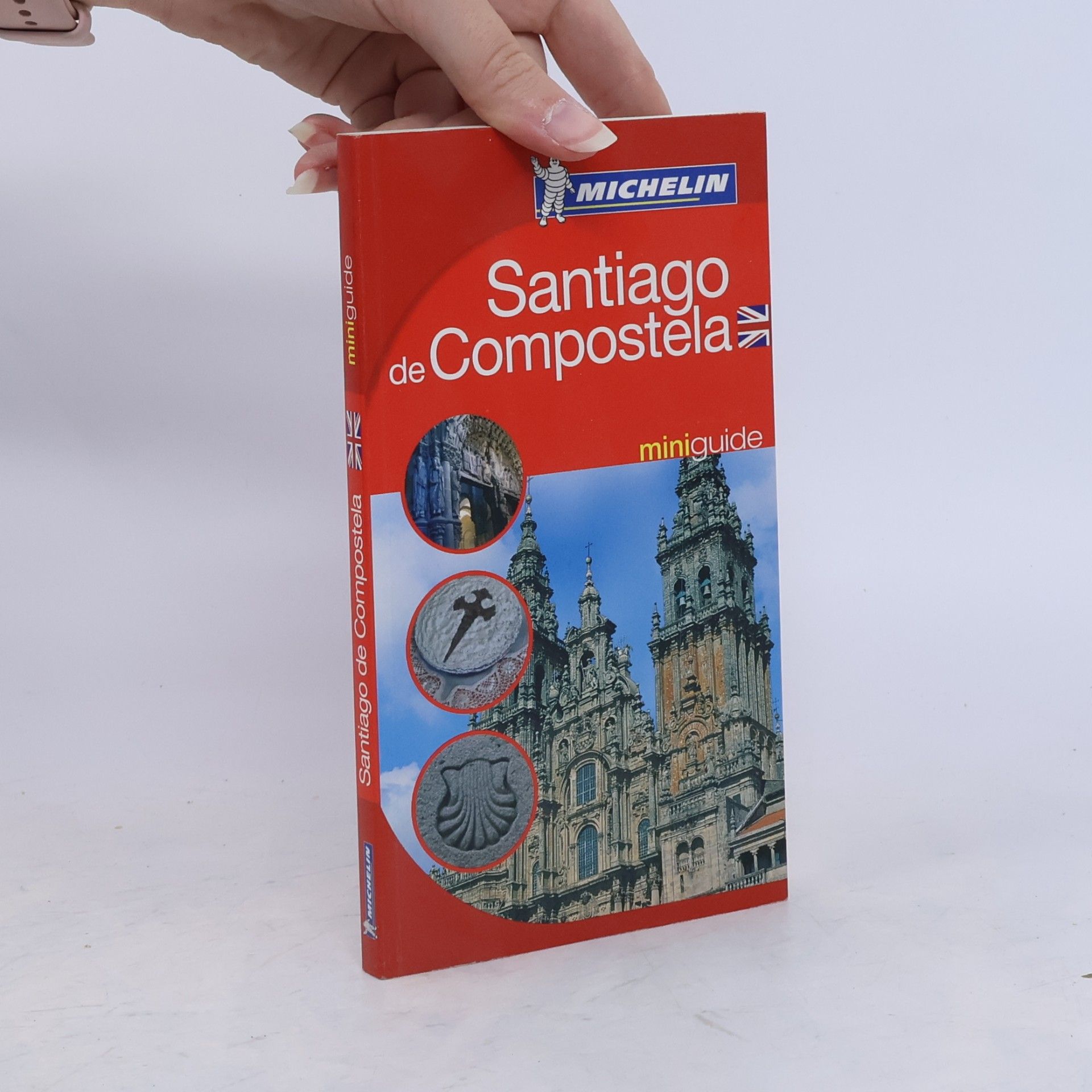 Michelin Travel Publications Staff Michelin Mini Guides: Santiago de Compostela Mini Guide