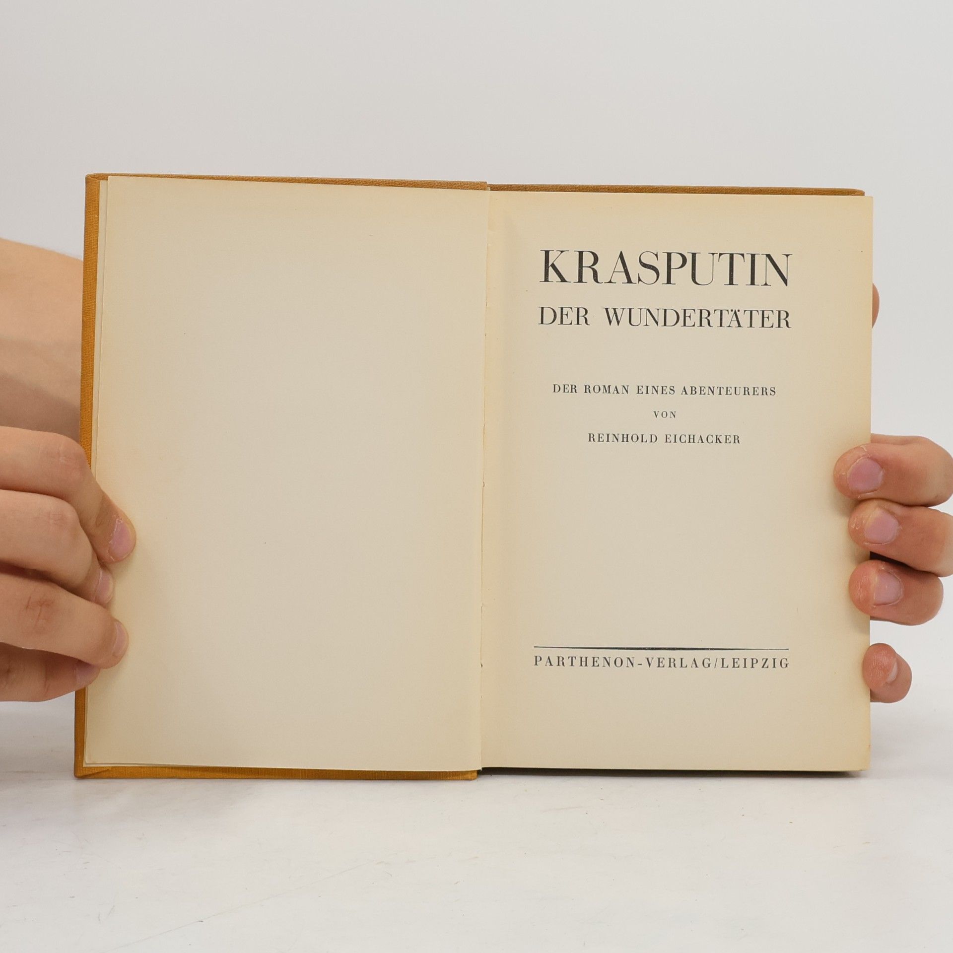 Reinhold Eichacker Krasputin der Wundertäter