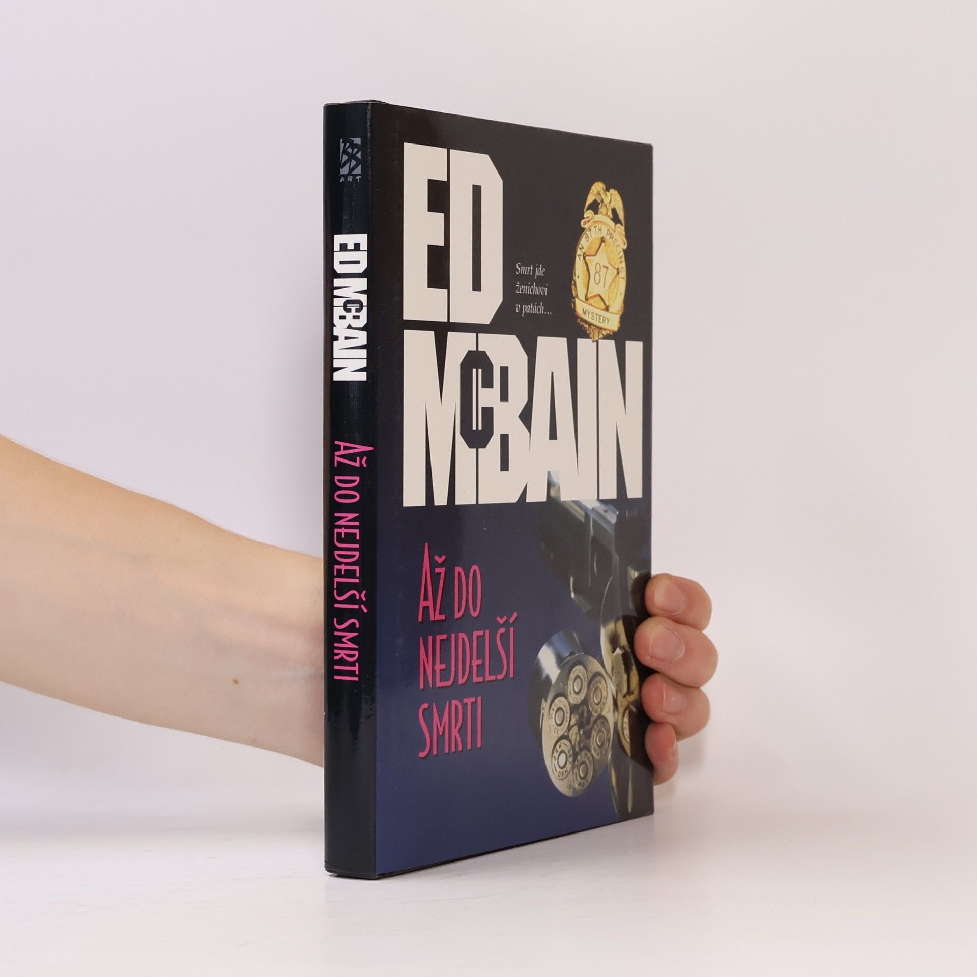 Ed McBain Až do nejdelší smrti: Román z 87. revíru