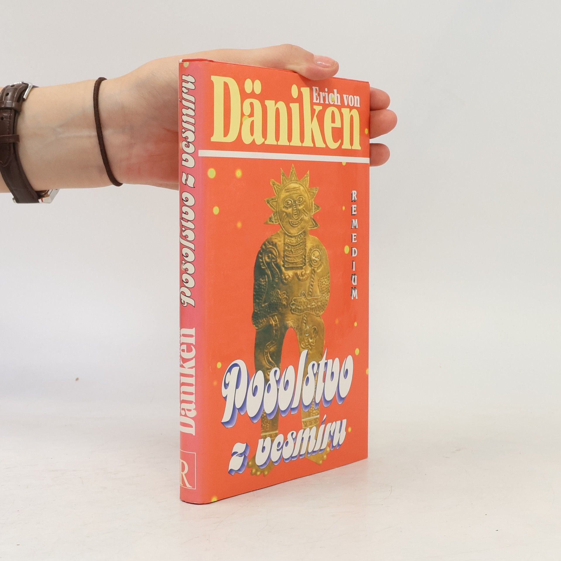 Erich von Däniken Posolstvo z vesmíru