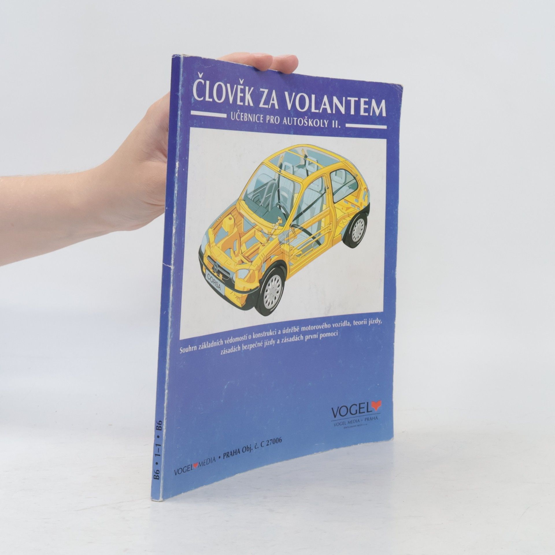 Kolektiv autorů Člověk za volantem: učebnice pro autoškoly II.