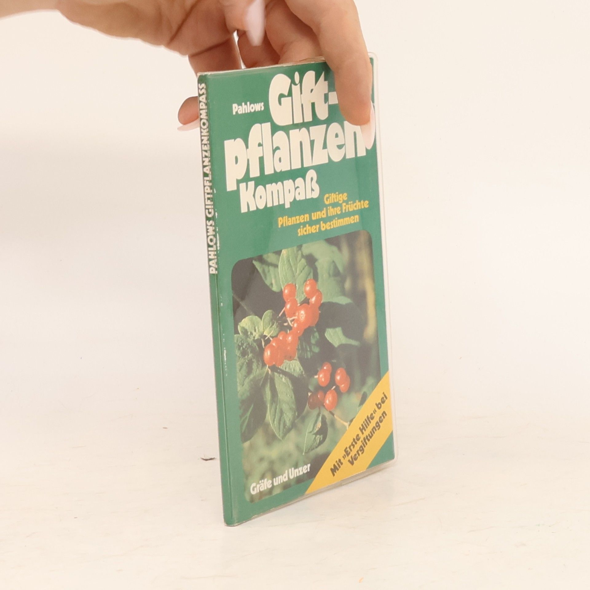 Mannfried Pahlow Pahlows Giftpflanzen-Kompass