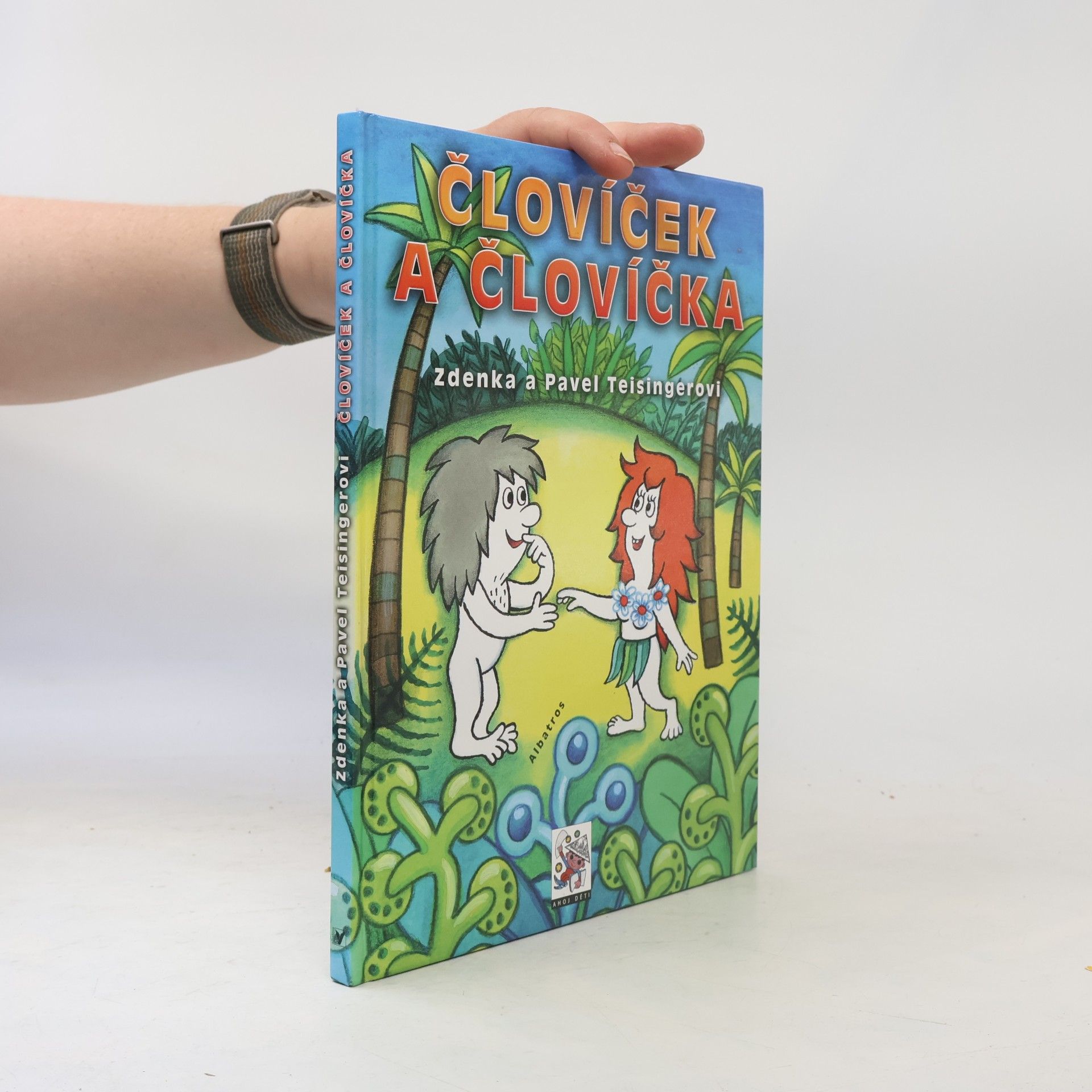 Zdenka Teisingerová Človíček a Človíčka