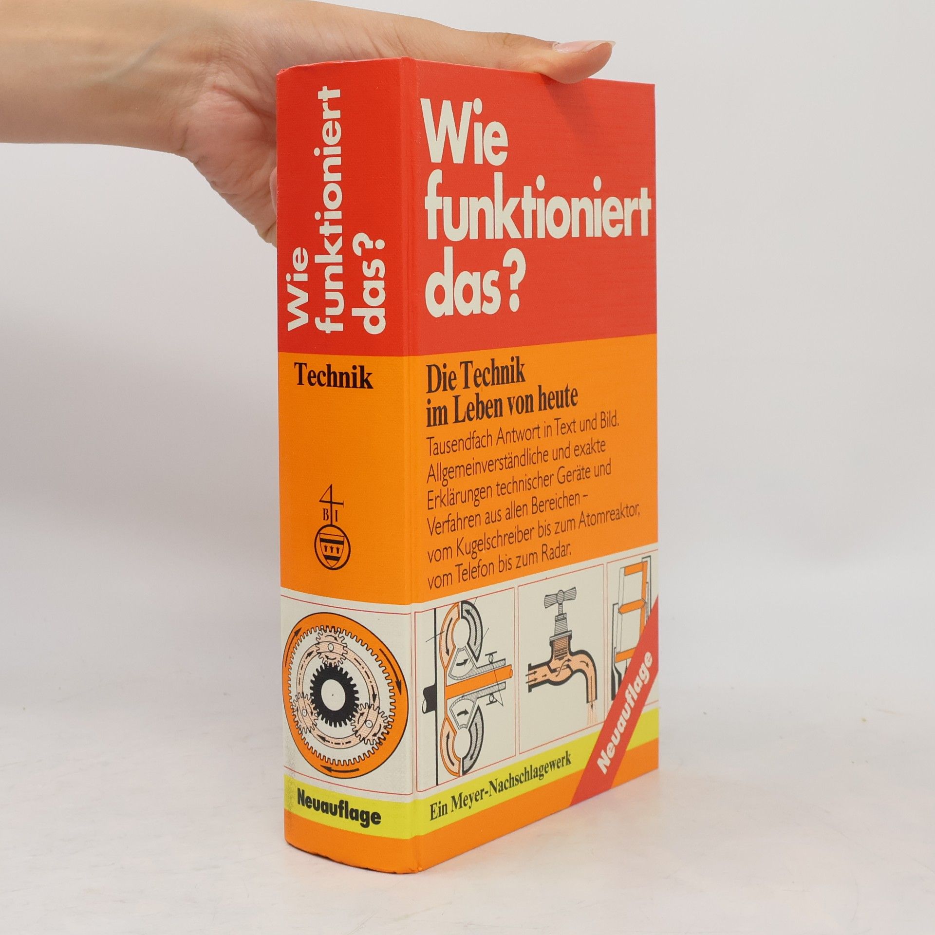 Kurt Dieter Solf Wie funktioniert das? Die Technik im Leben von heute