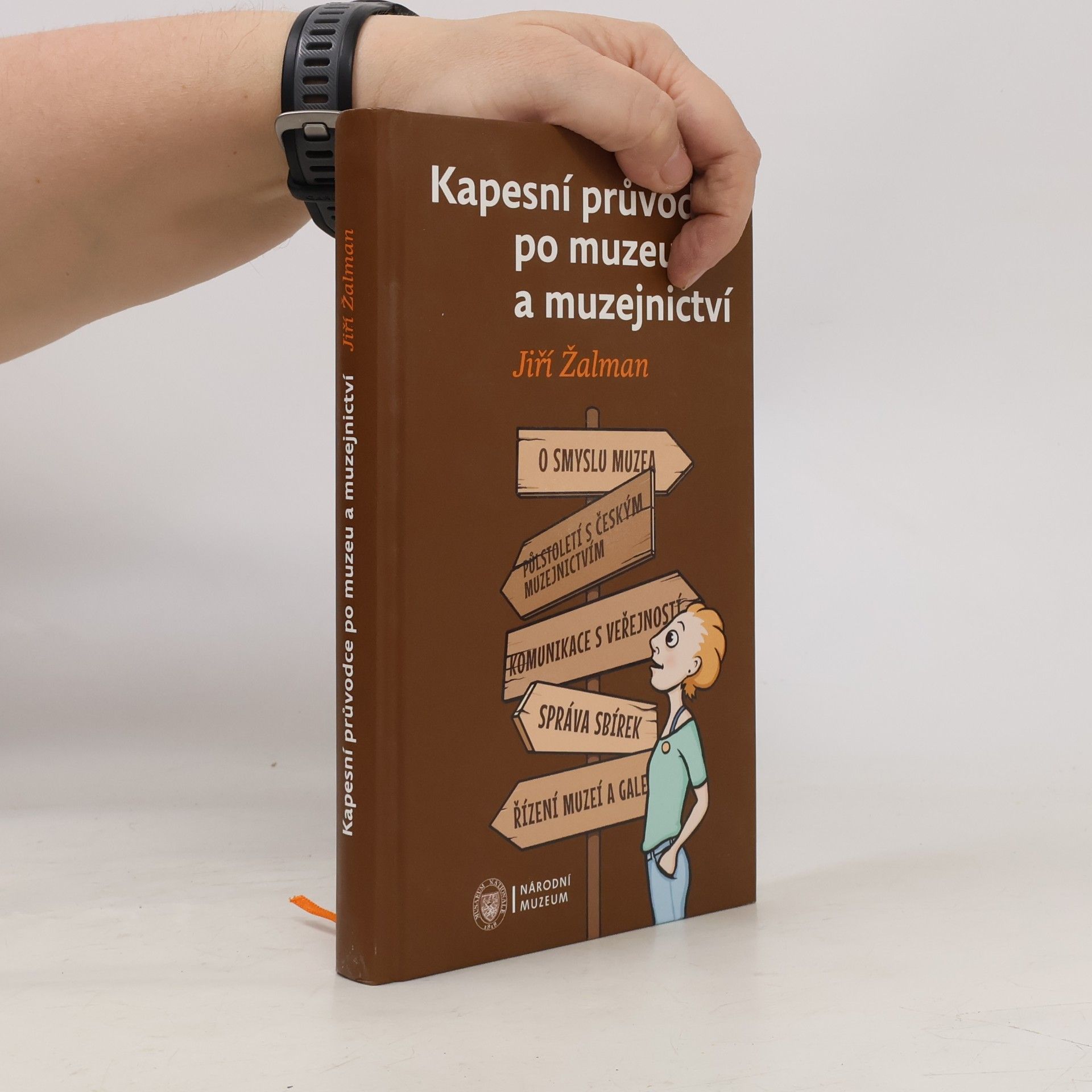 Jiří Žalman Kapesní průvodce po muzeu a muzejnictví