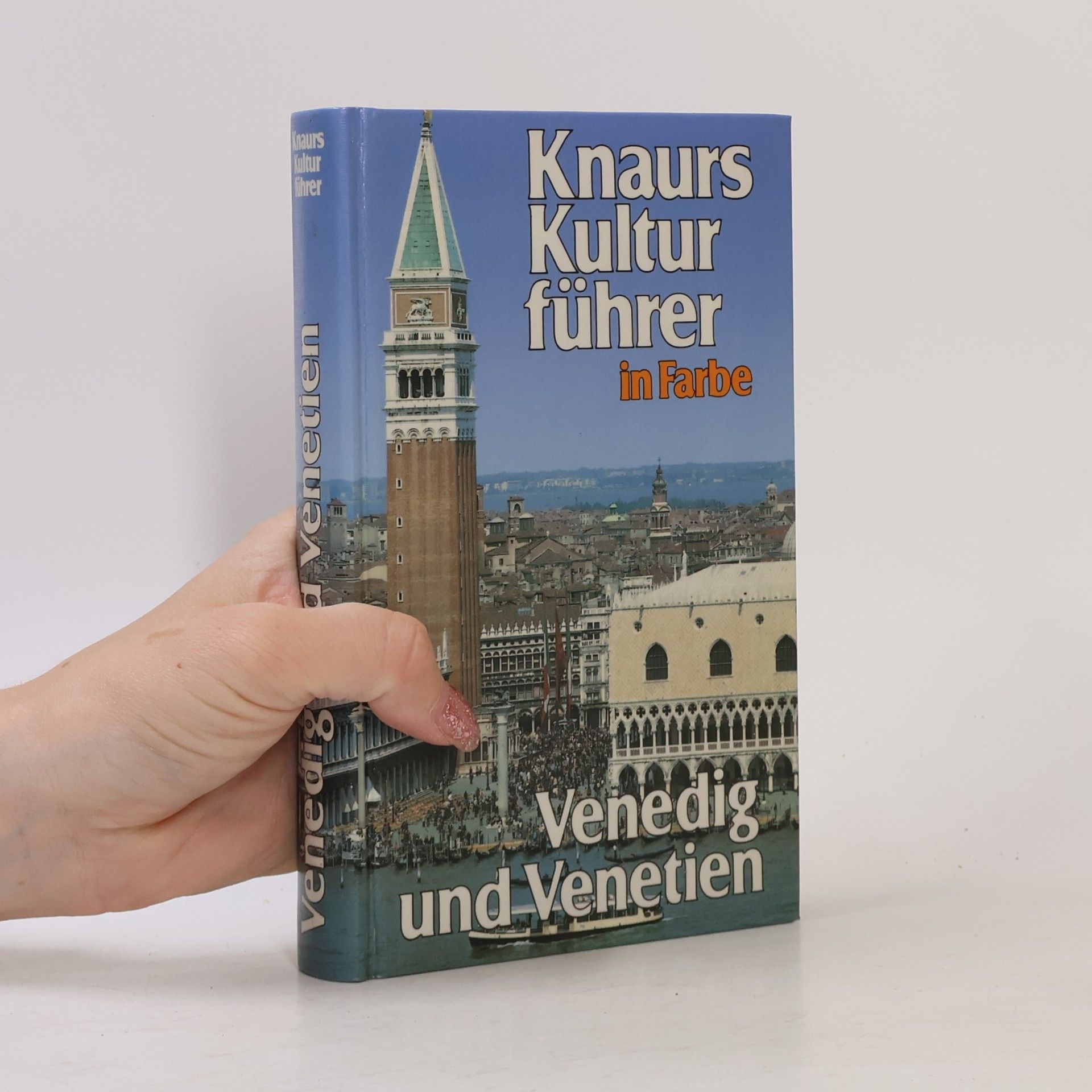 Autorenkollektiv Knaurs Kulturführer in Farbe: Venedig und Venetien