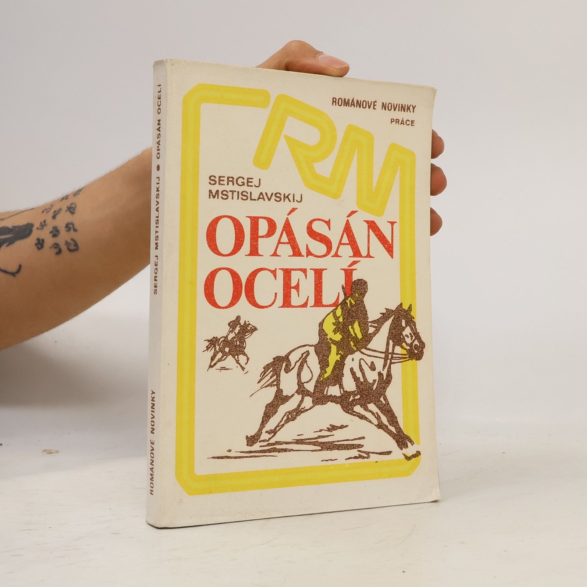 S. D. Sergej Dmitrijevič Mstislavskij Opásán ocelí