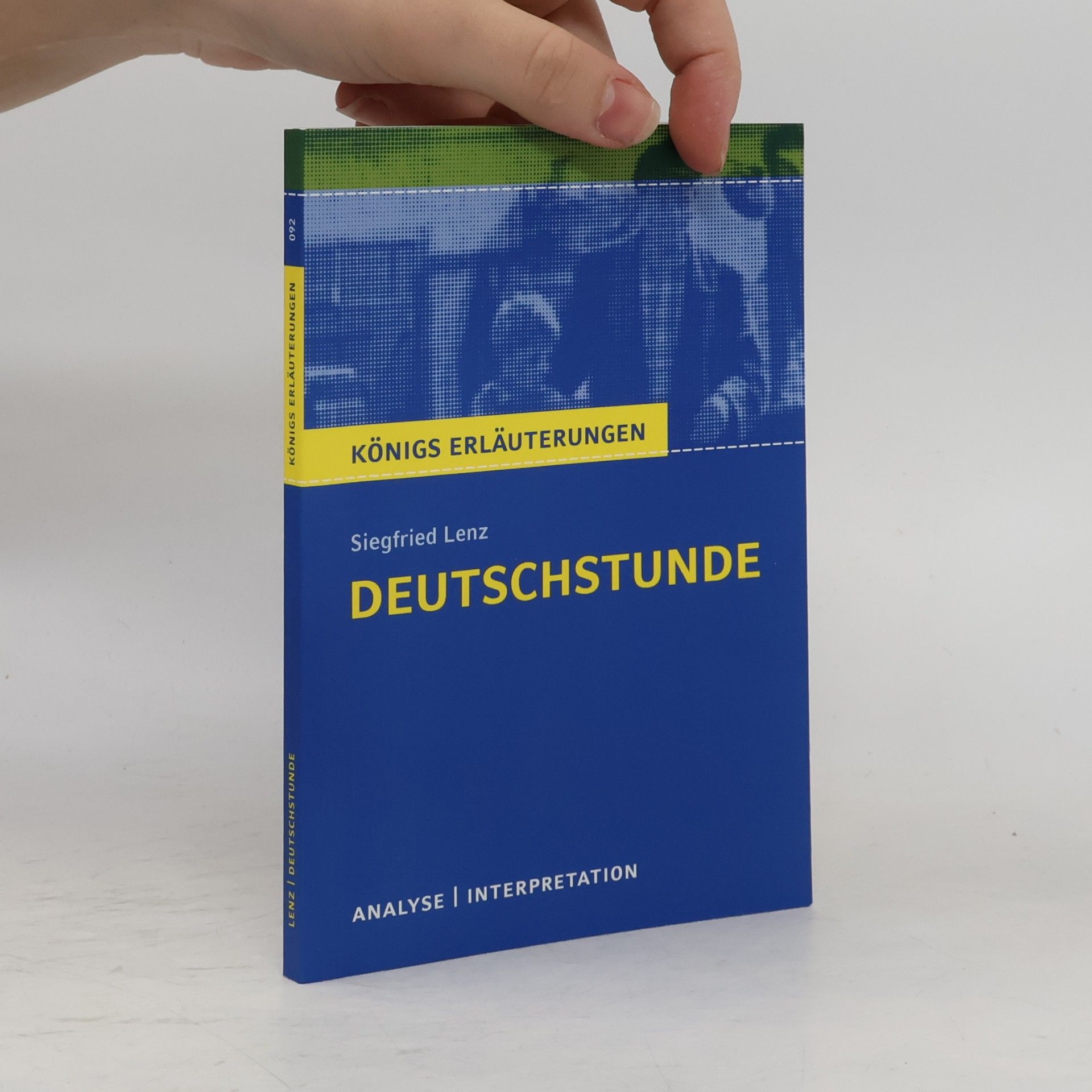 Siegfried Lenz Textanalyse und Interpretation zu Siegfried Lenz Deutschstunde