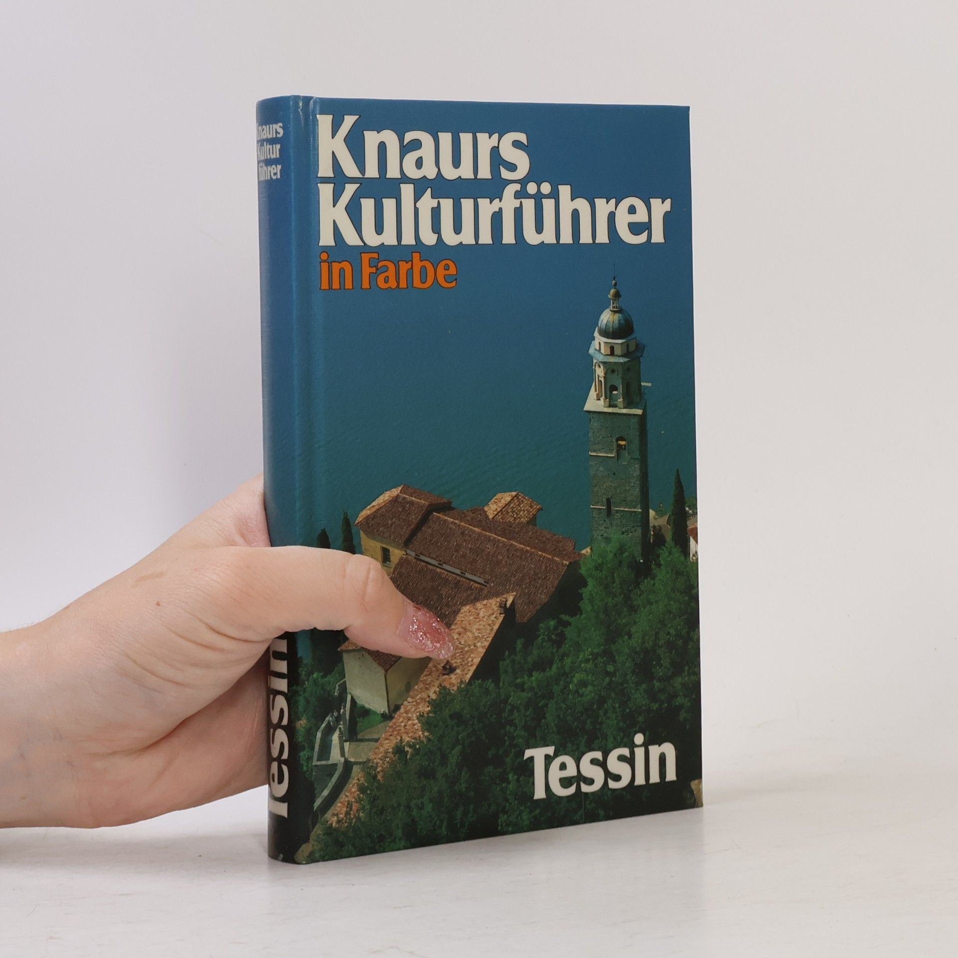 Marianne Mehling Knaurs Kulturführer in Farbe. Tessin