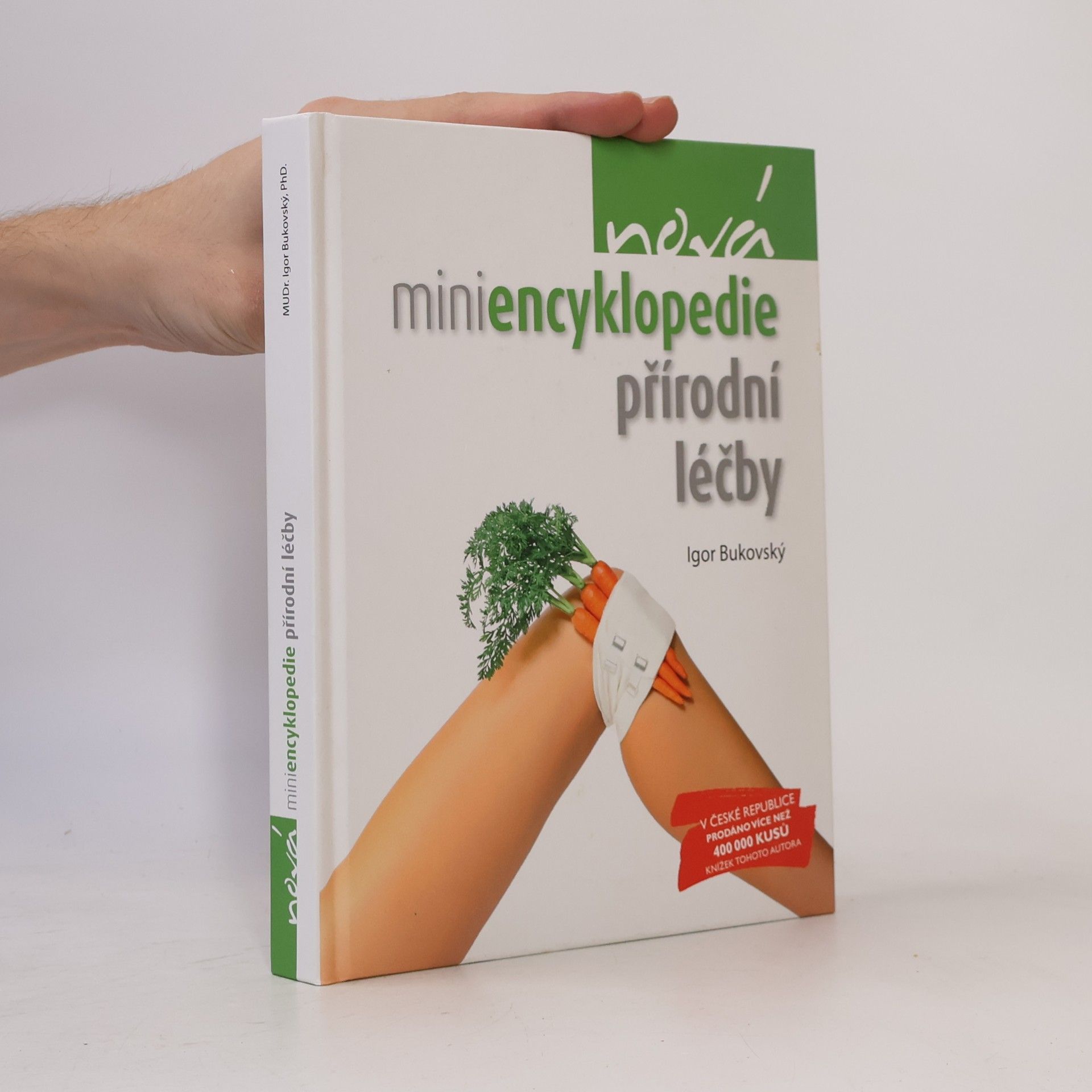 Igor Bukovský Nová miniencyklopedie přírodní léčby