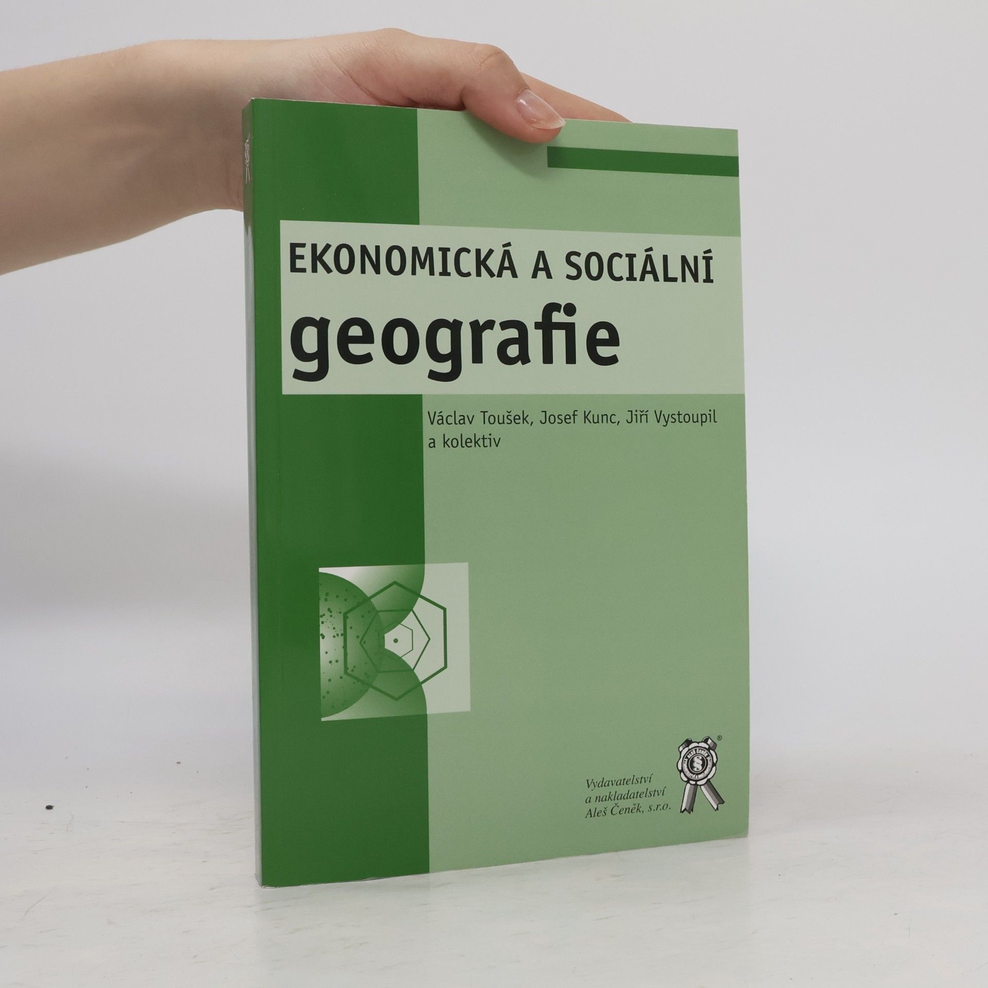Václav Toušek Ekonomická a sociální geografie