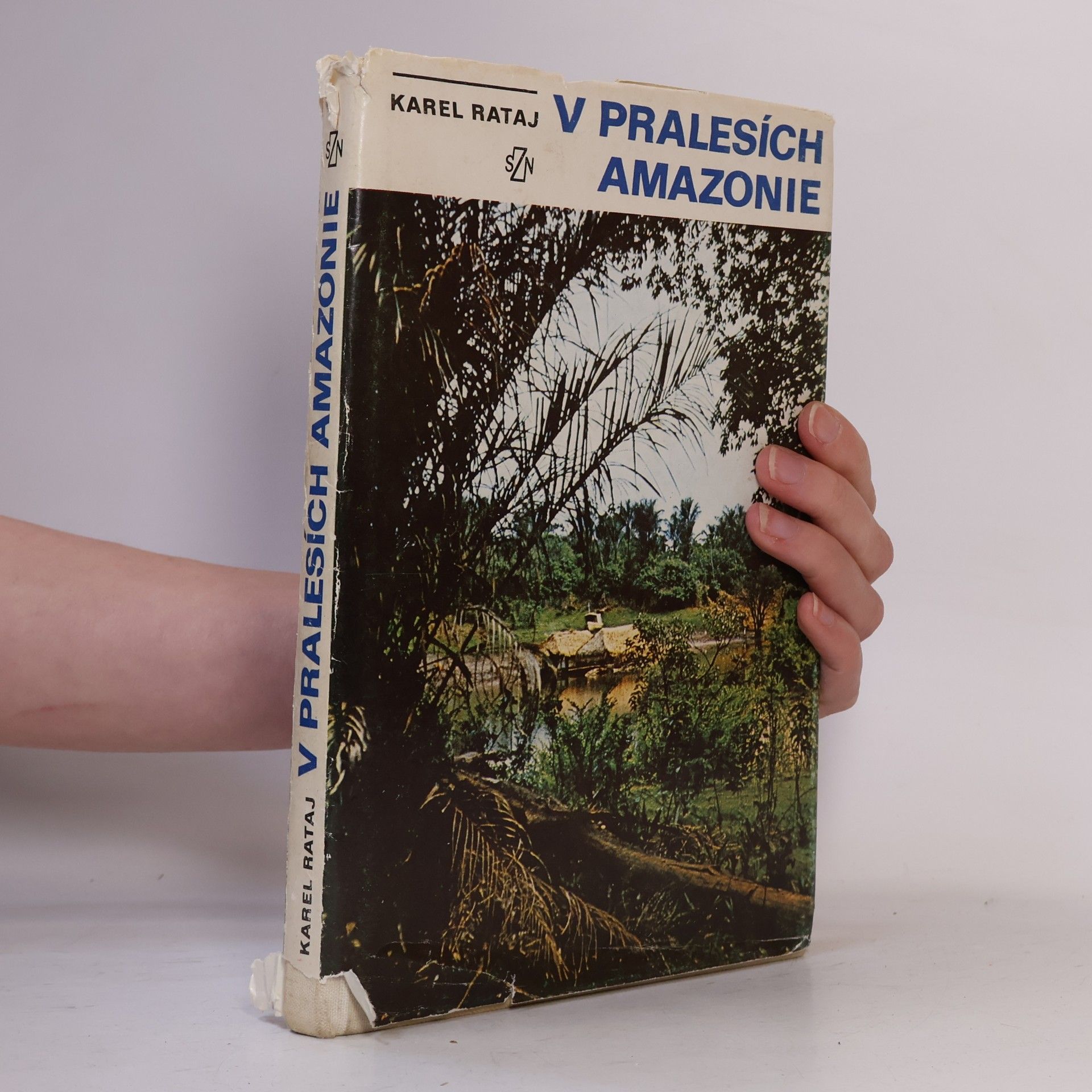 Karel Rataj V pralesích Amazonie