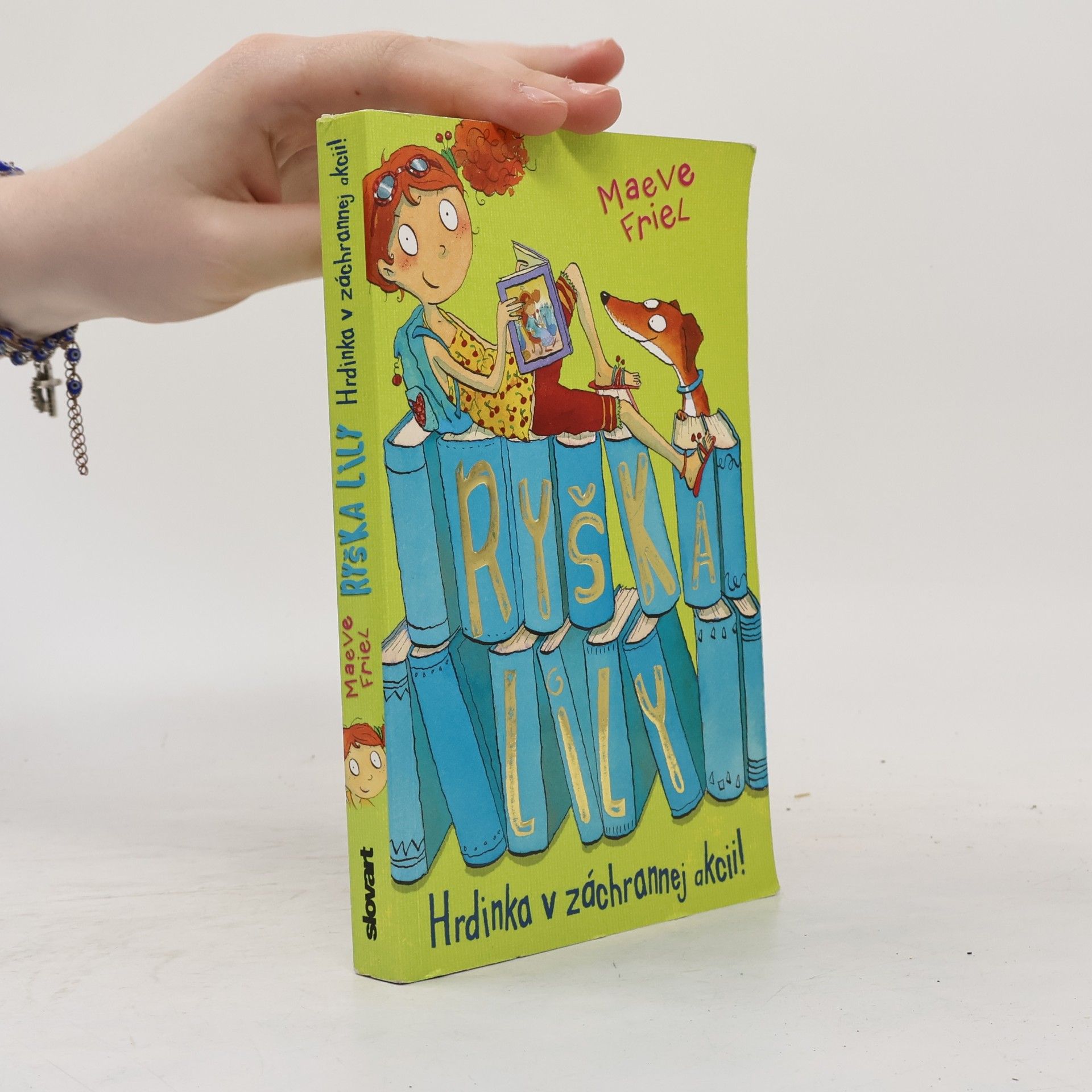 Maeve Friel Ryška Lily - Hrdinka v záchrannej akcii