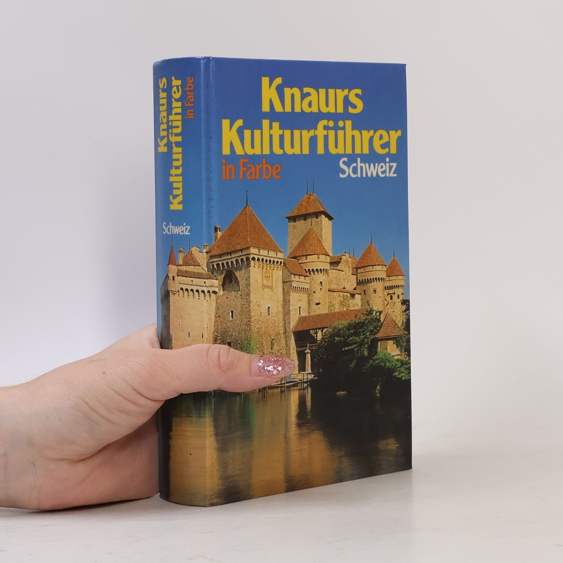 Autorenkollektiv Knaurs Kulturführer in Farbe. Schweiz