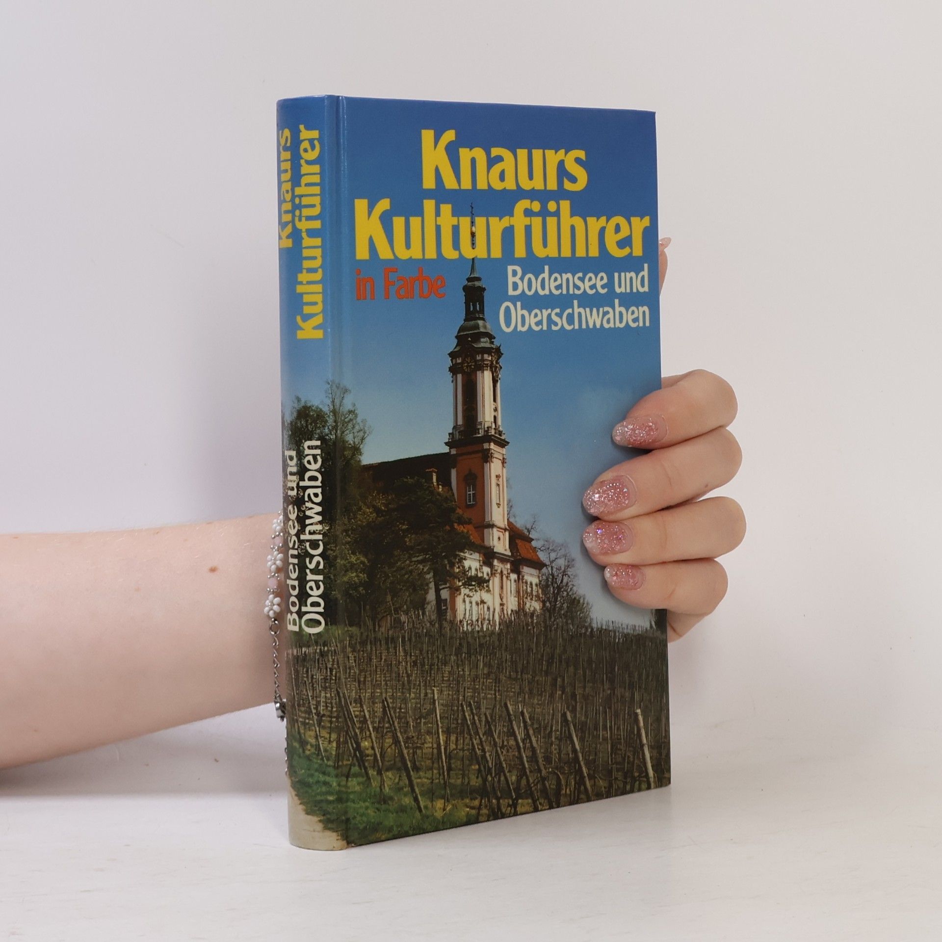 Autorenkollektiv Knaurs Kulturführer in Farbe, Bodensee und Oberschwaben