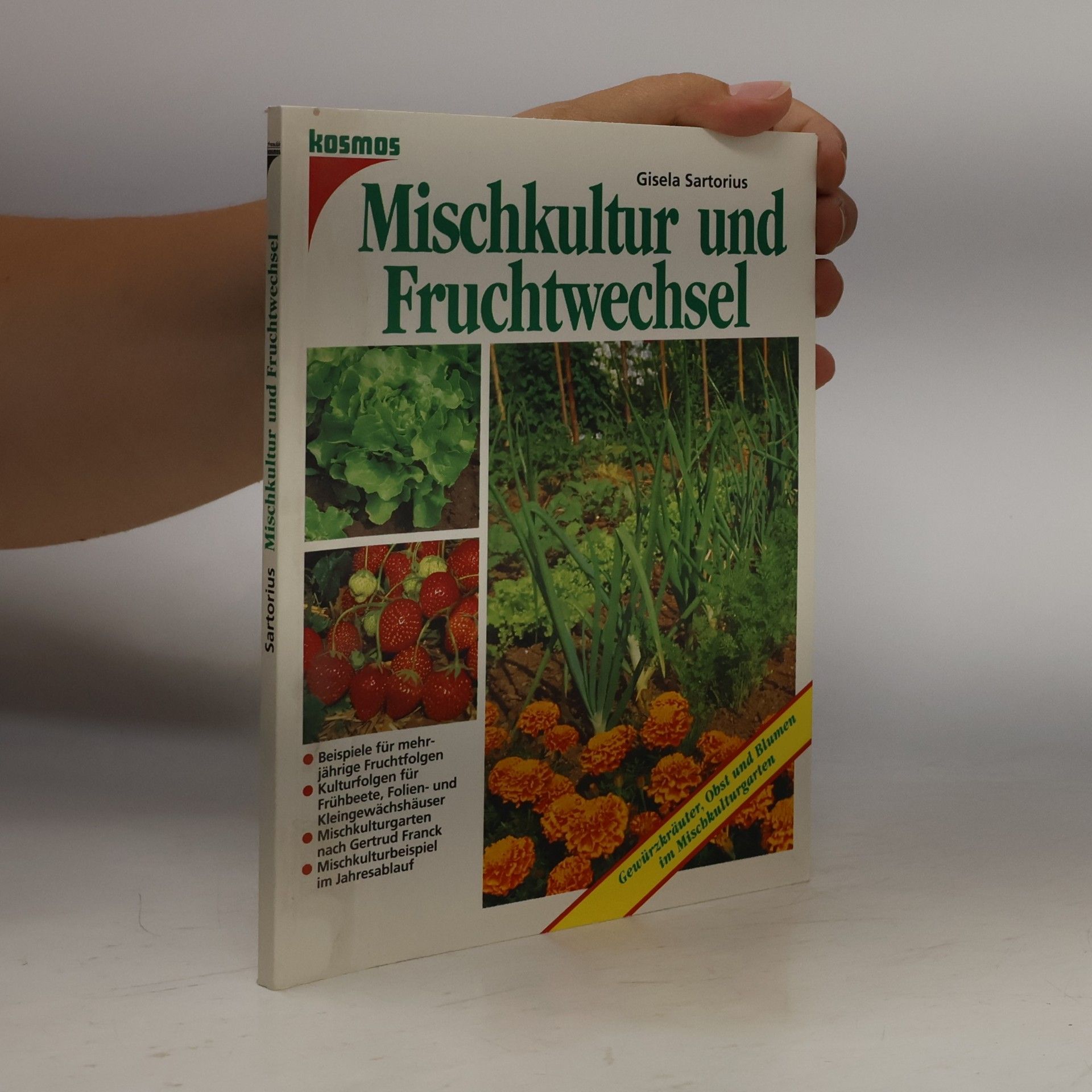 Gisela Sartorius Mischkultur und Fruchtwechsel