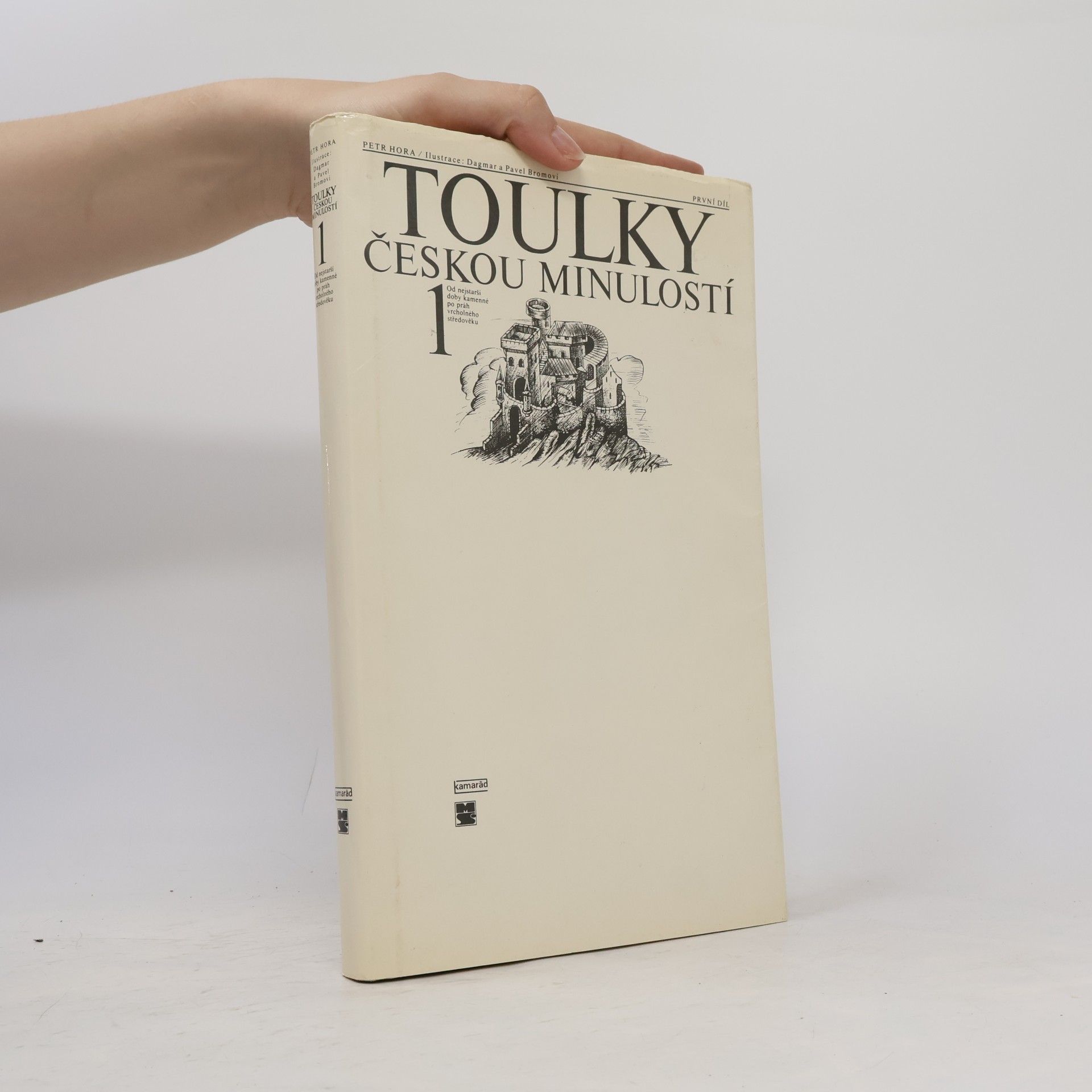 Petr Hořejš Toulky českou minulostí 1