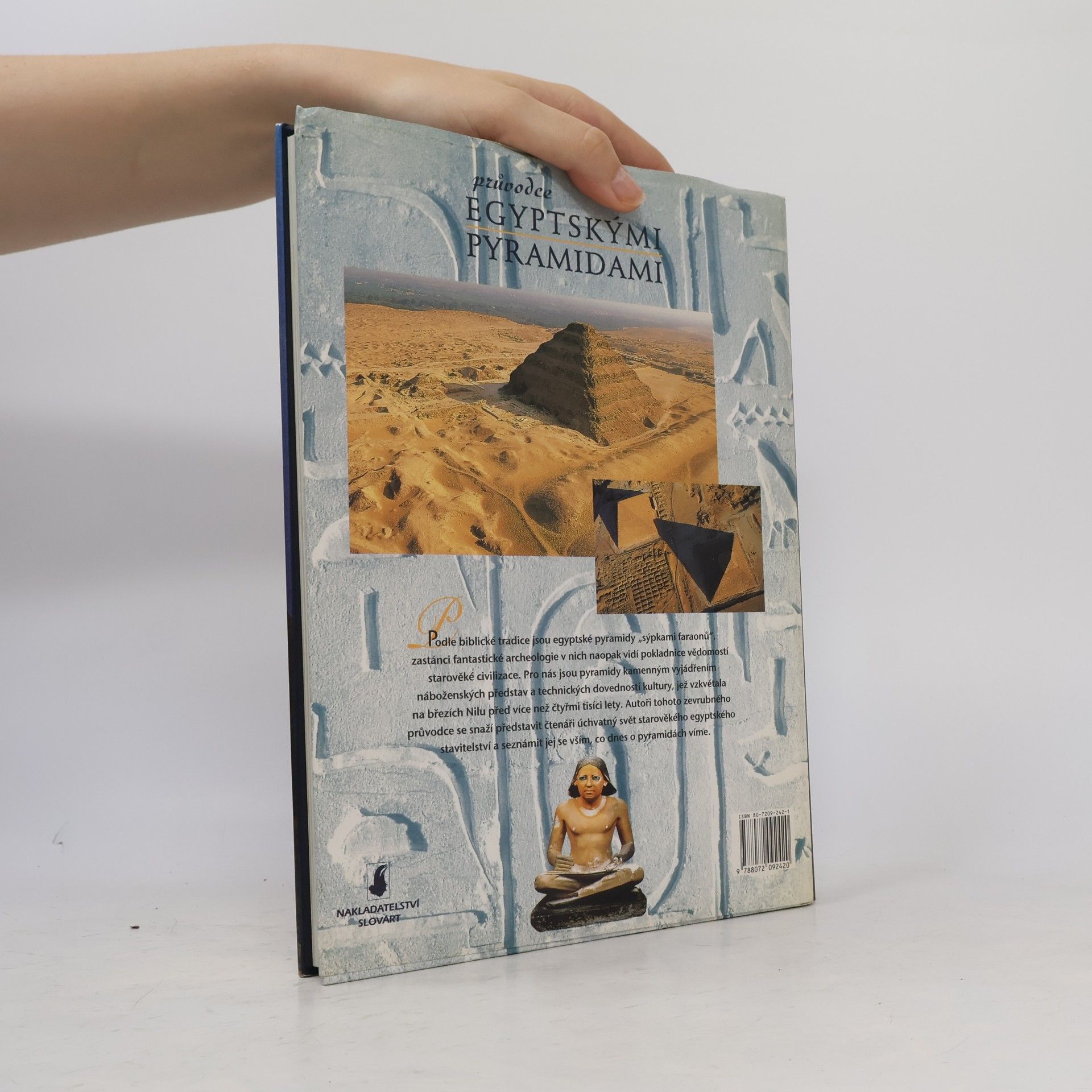 Alberto Siliotti Průvodce egyptskými pyramidami