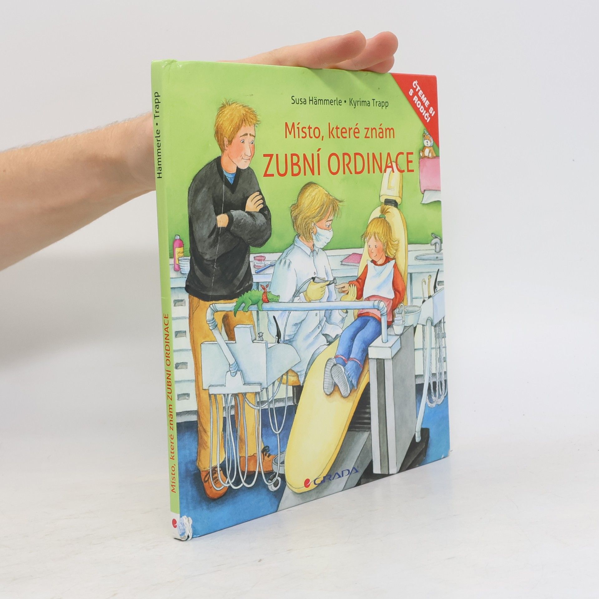 Zubní ordinace : místo, které znám