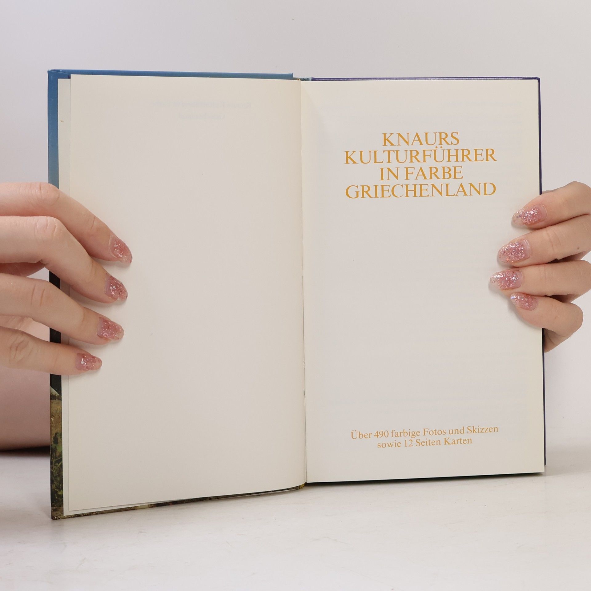 Autorenkollektiv Knaurs Kulturfüher in Farbe, Griechenland