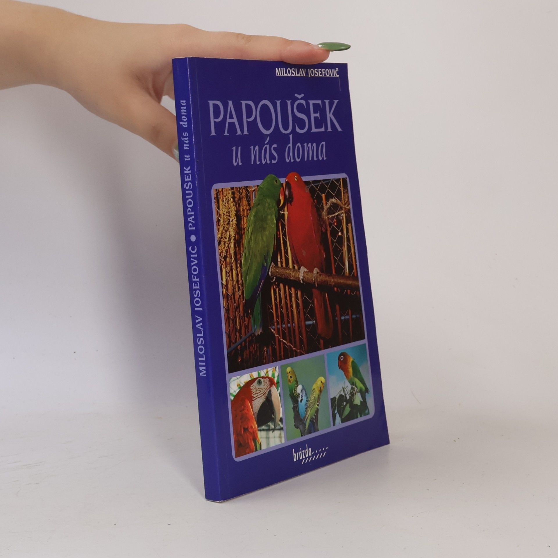 Miloslav Josefovič Papoušek u nás doma