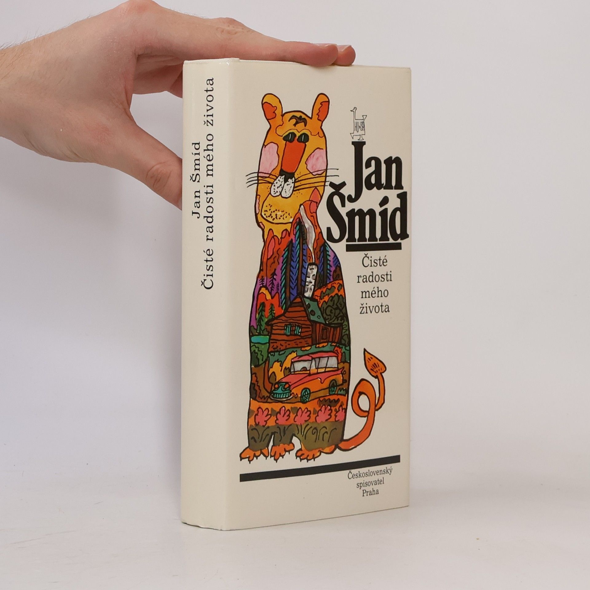 Jan Šmíd Čisté radosti mého života