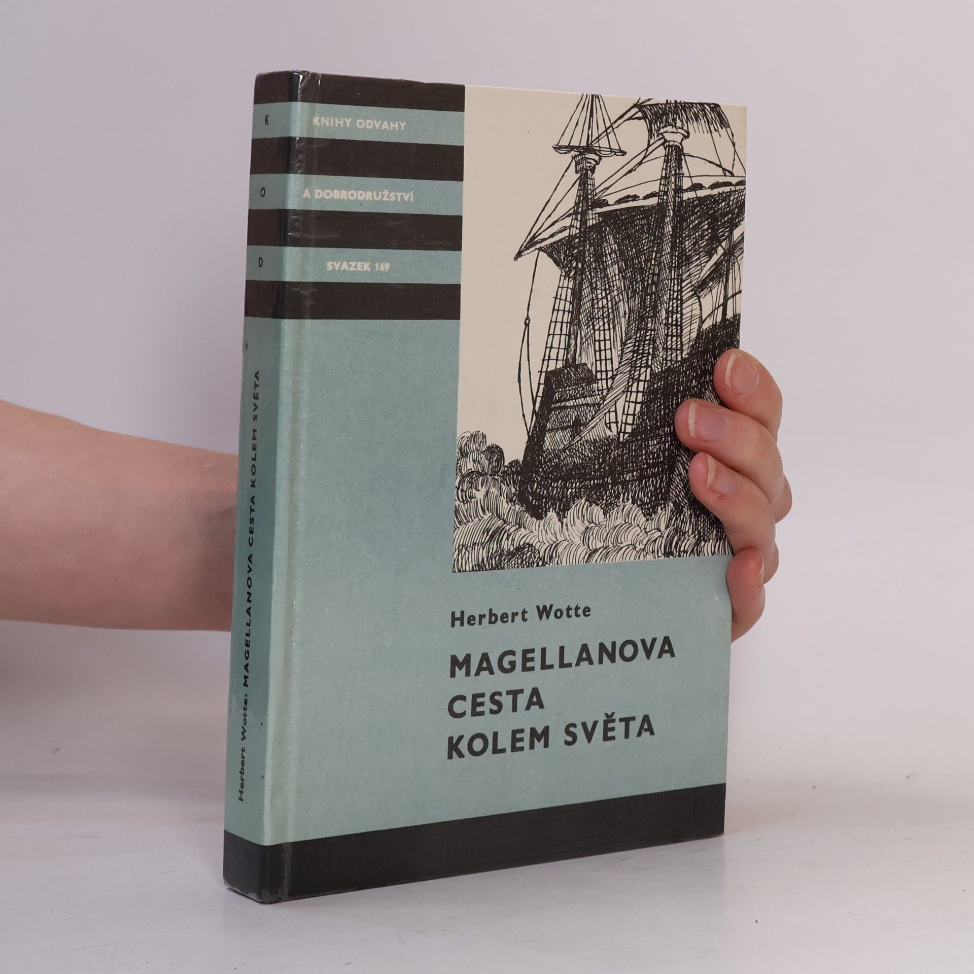 Wotte Herbert Magellanova cesta kolem světa