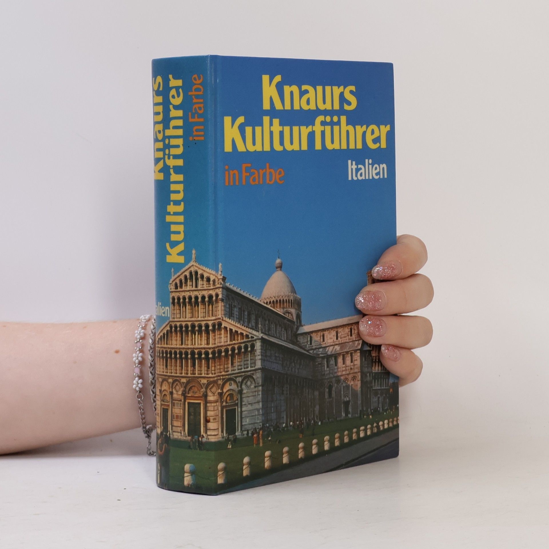Autorenkollektiv Knaurs Kulturführer in Farbe. Italien
