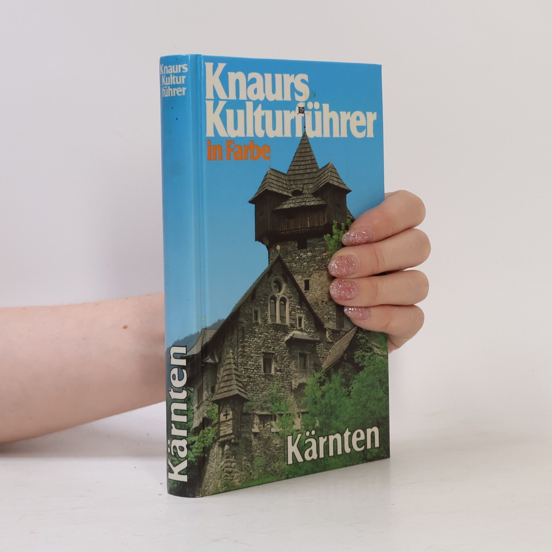 Marianne Mehling Knaurs Kulturführer in Farbe : Kärnten
