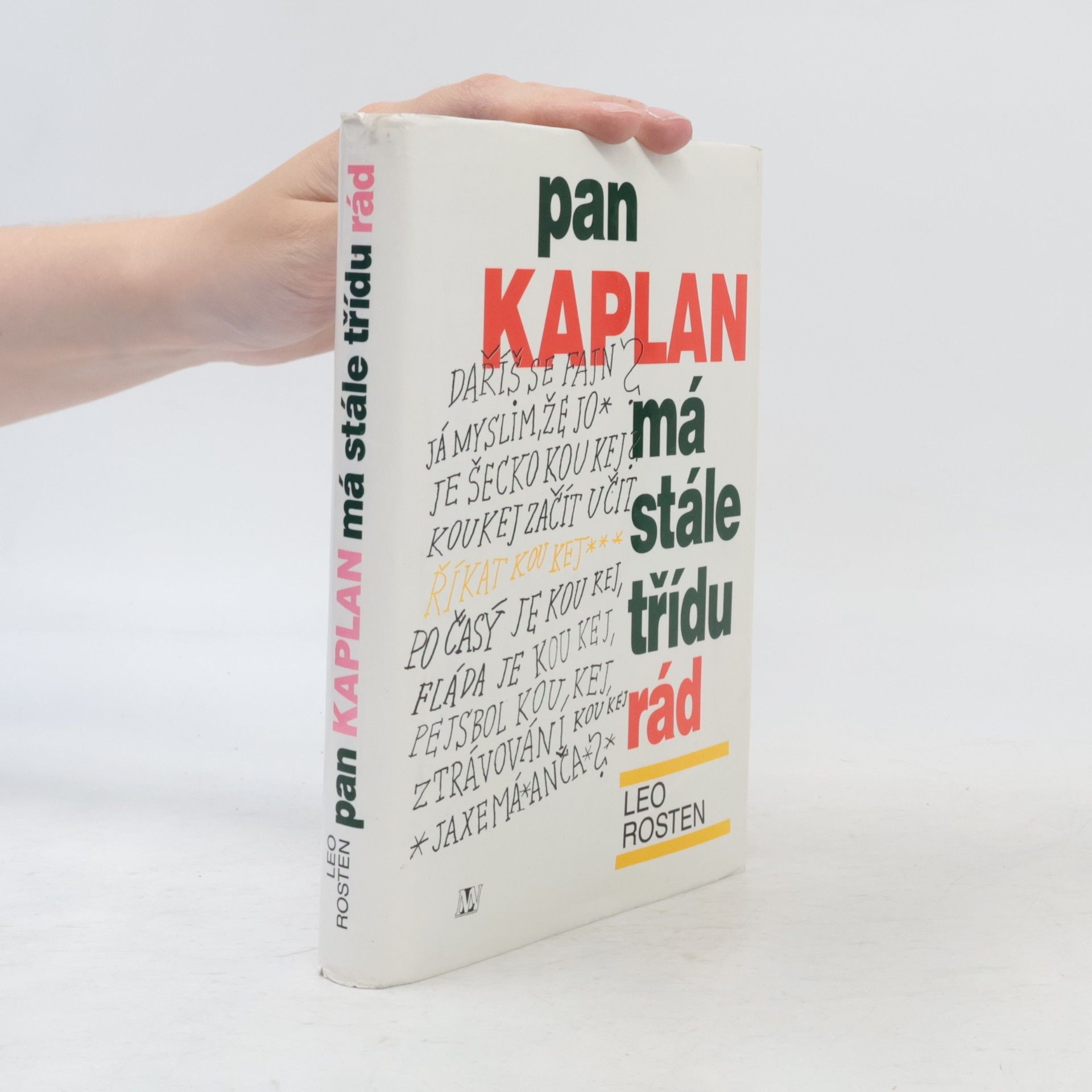 Leo Rosten Pan Kaplan má stále třídu rád