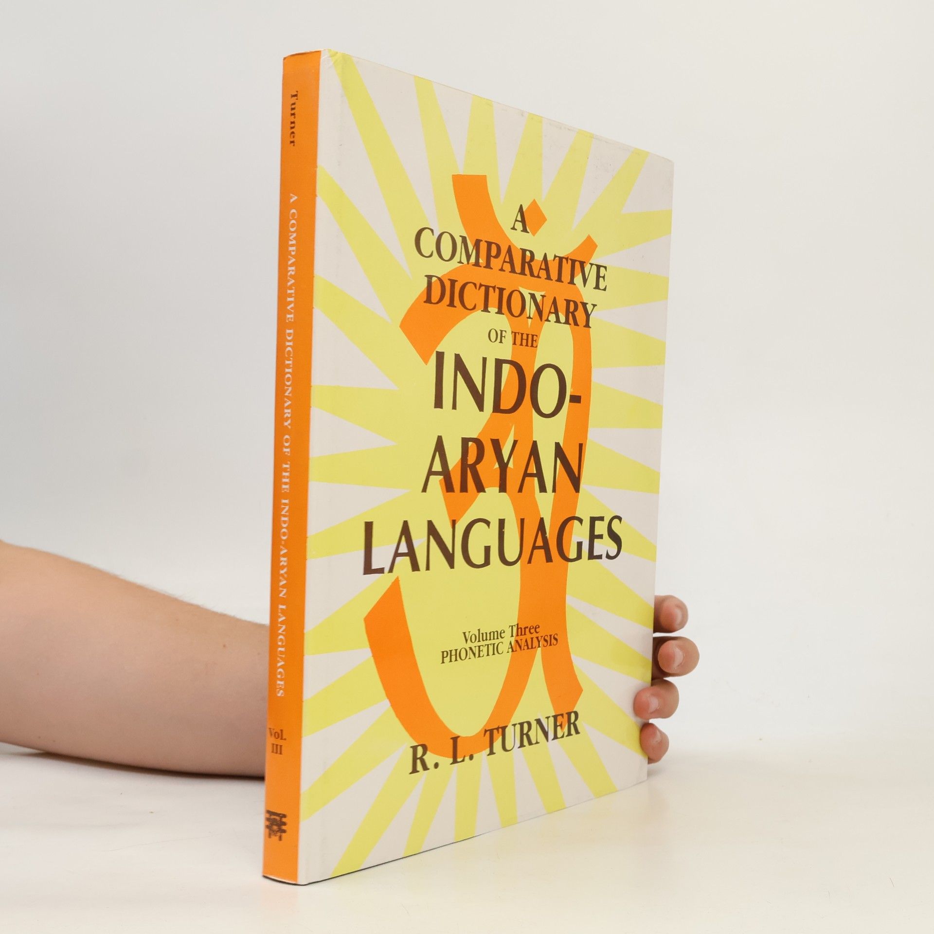 R. L. Turner A Comparative Dictionary of the Indo-Aryan Languages III