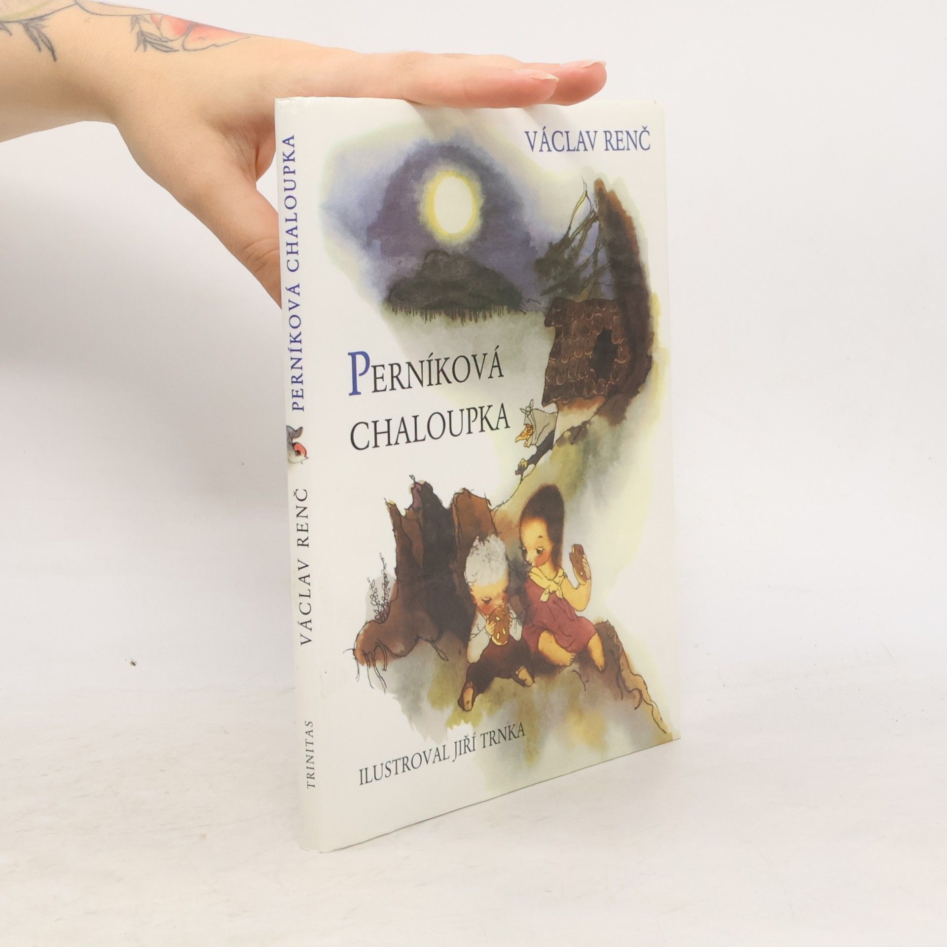 Václav Renč Perníková chaloupka