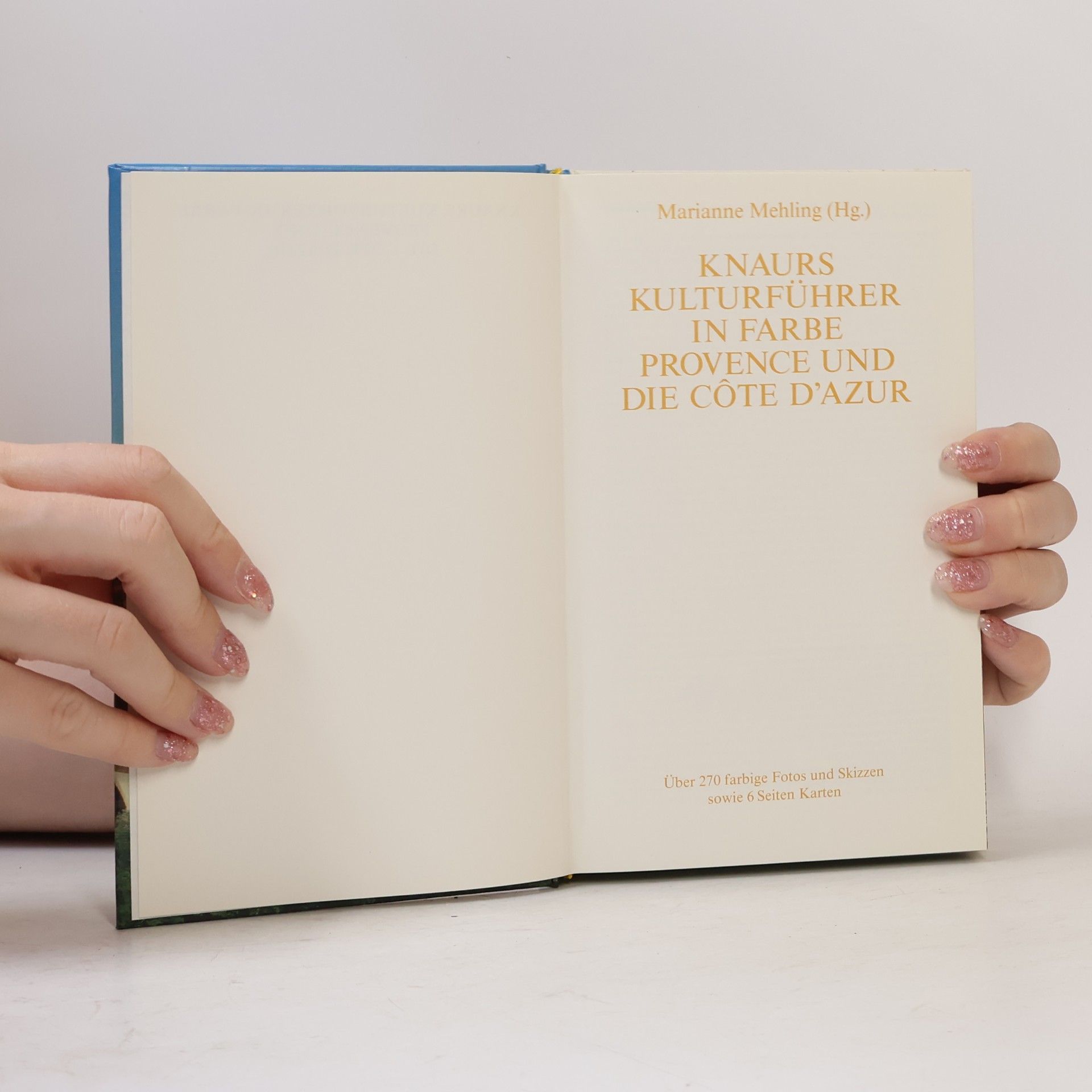 Autorenkollektiv Knaurs Kulturfuhrer in Farbe Provencen und die Cote d´Azur