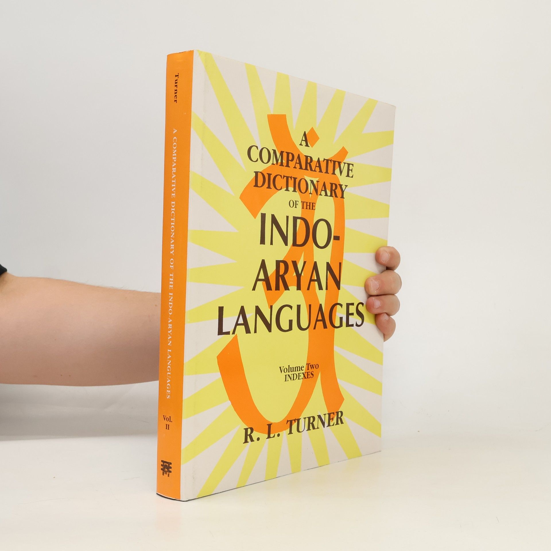 Sir Ralph Lilley Turner A Comparative Dictionary of Indo-Aryan Languages