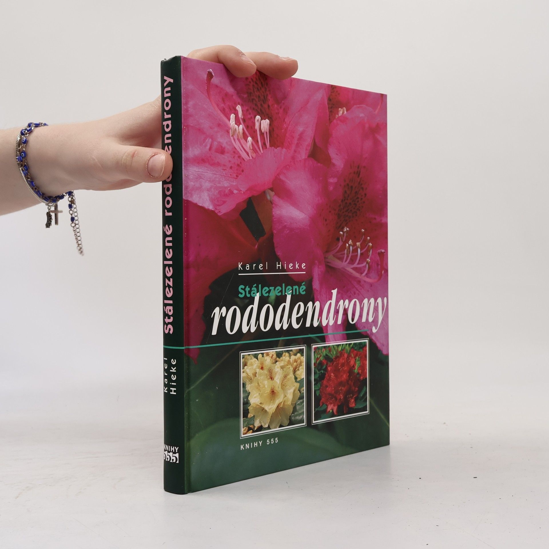 Karel Hieke Stálezelené rododendrony