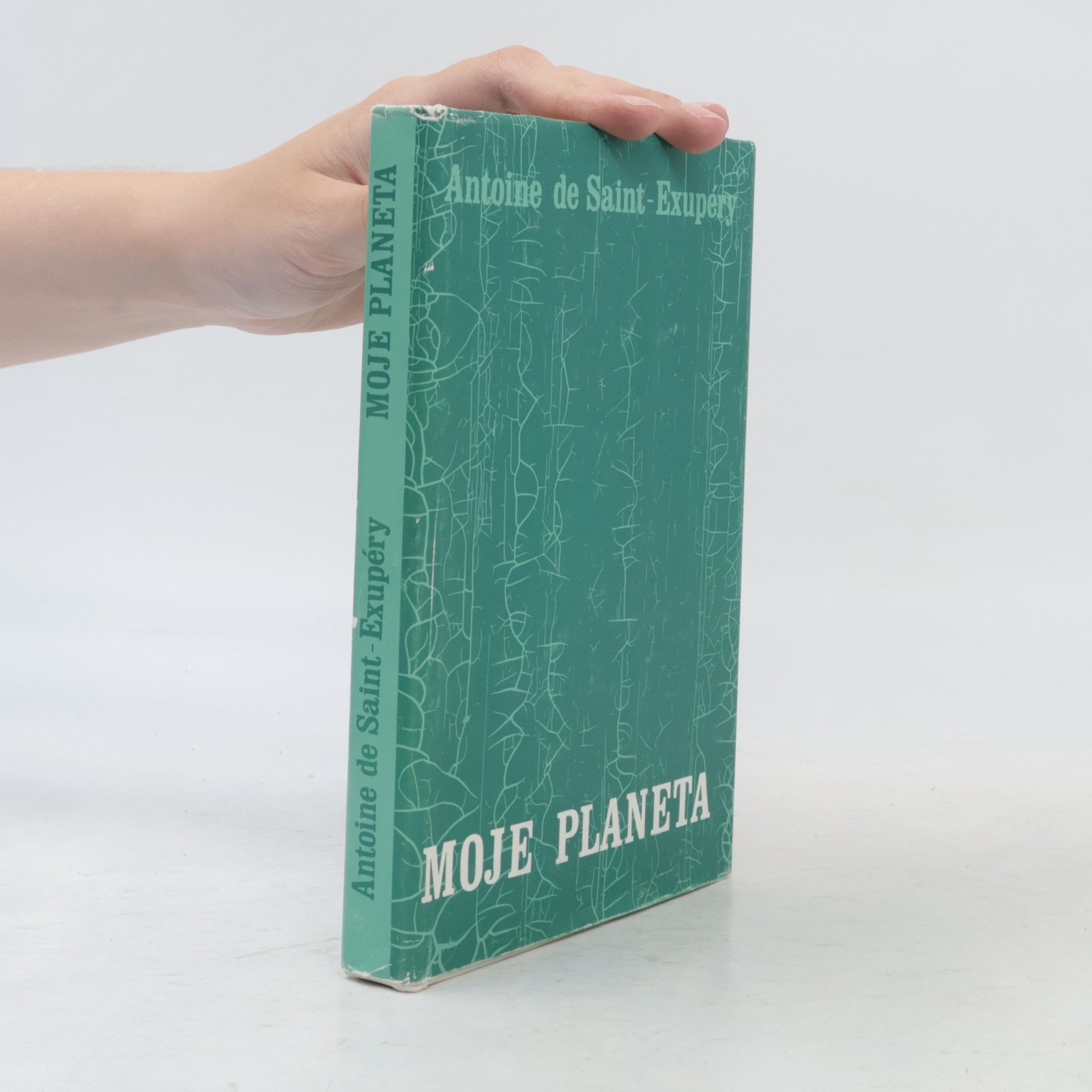 Antoine de Saint-Exupéry Moje planeta