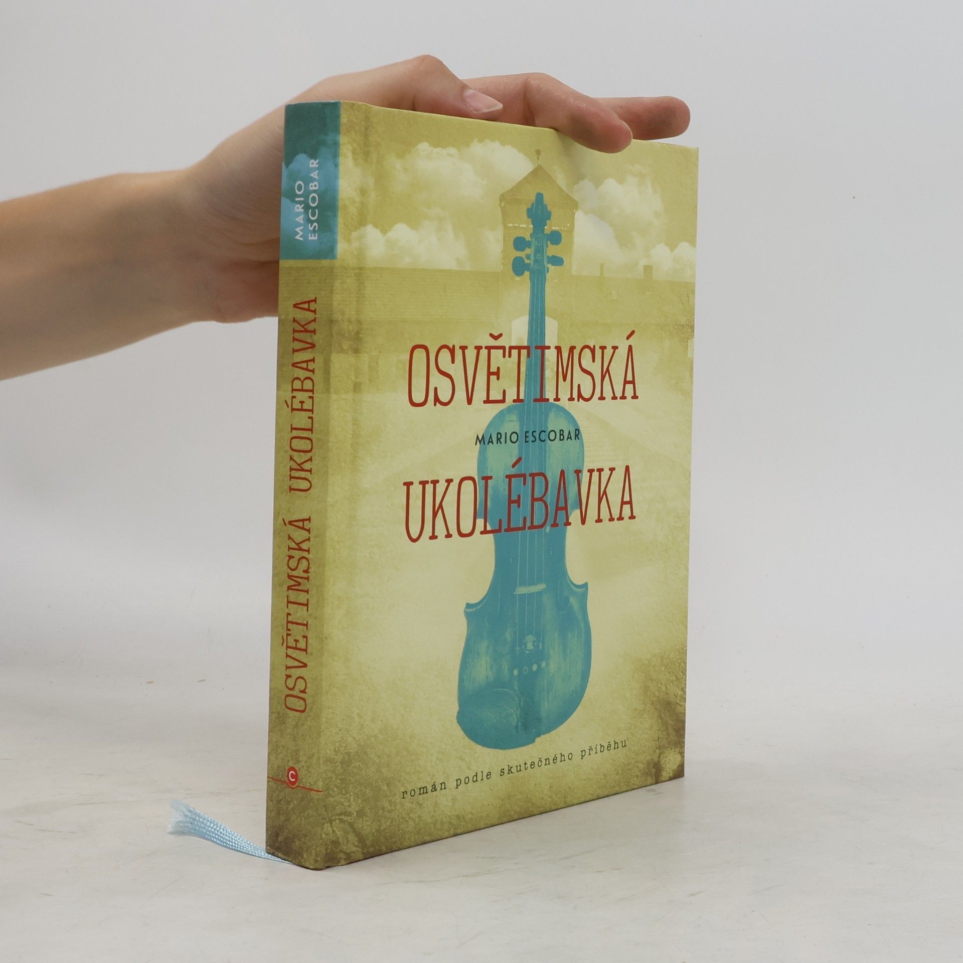 Mario Escobar Osvětimská ukolébavka