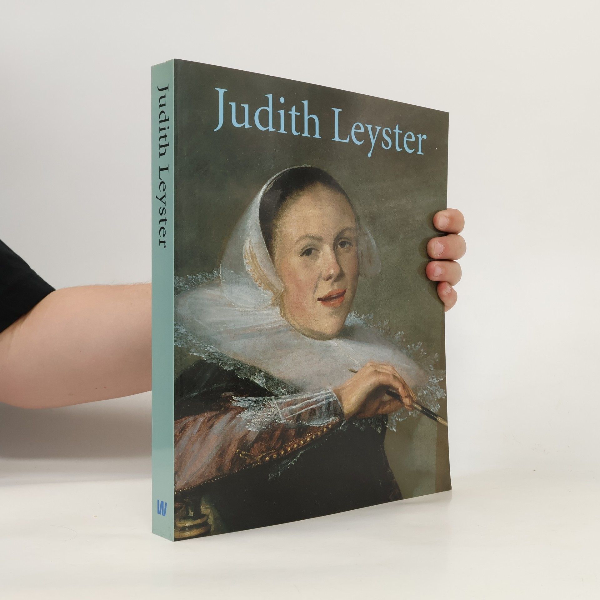 James A. Welu Judith Leyster