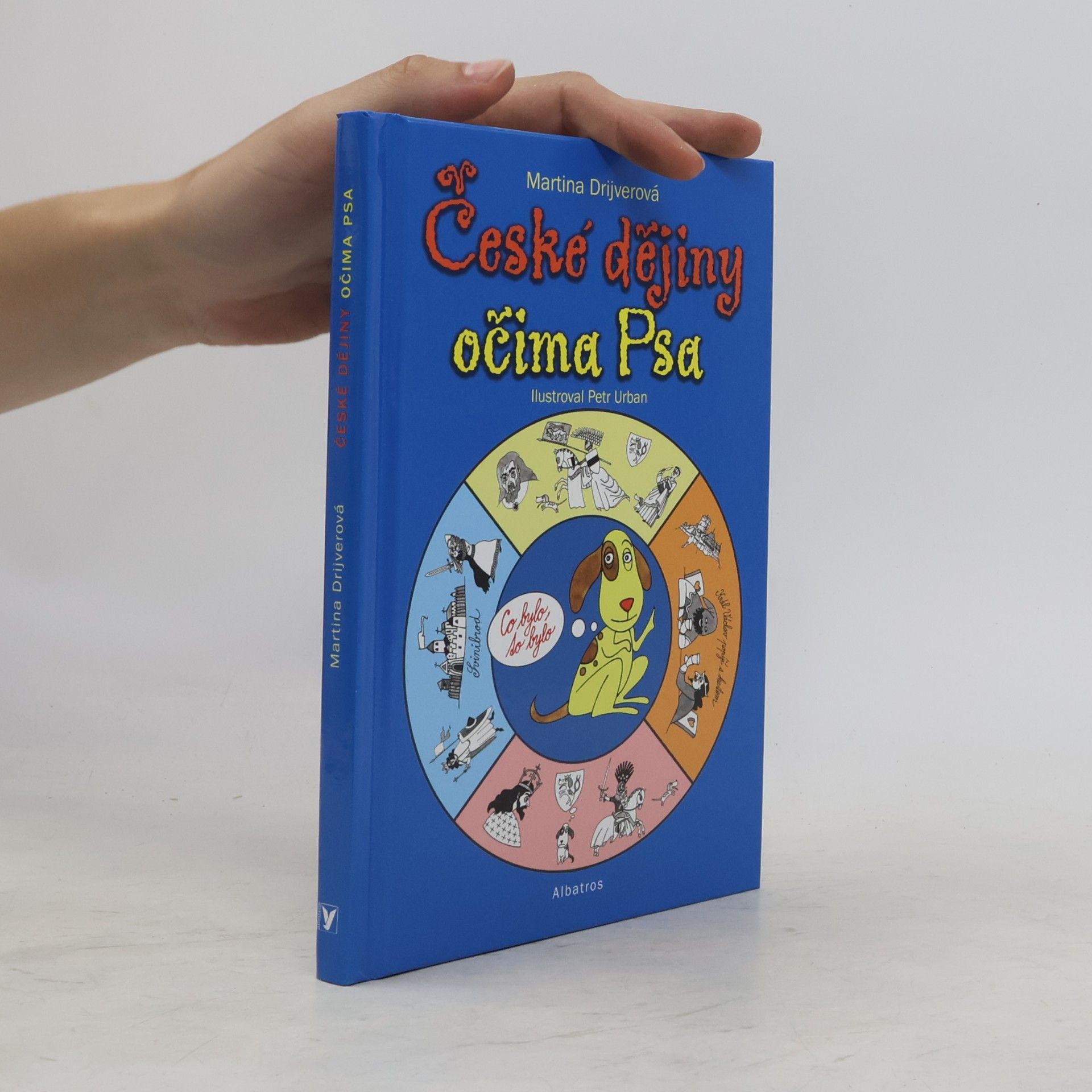 Martina Drijverová České dějiny očima Psa