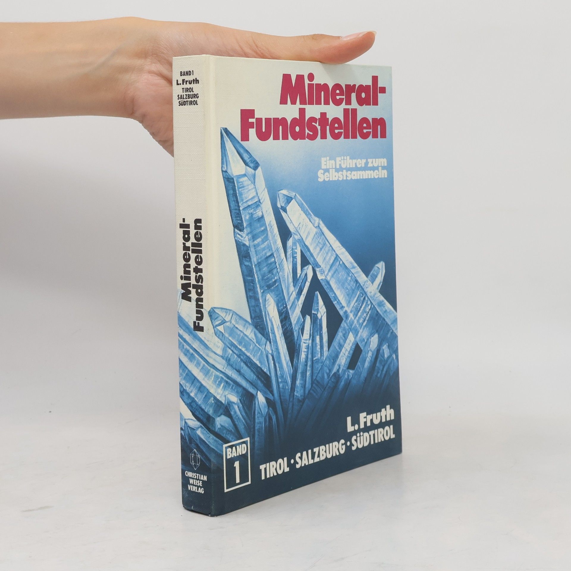 L. Fruth Mineral-Fundstellen. Band 1