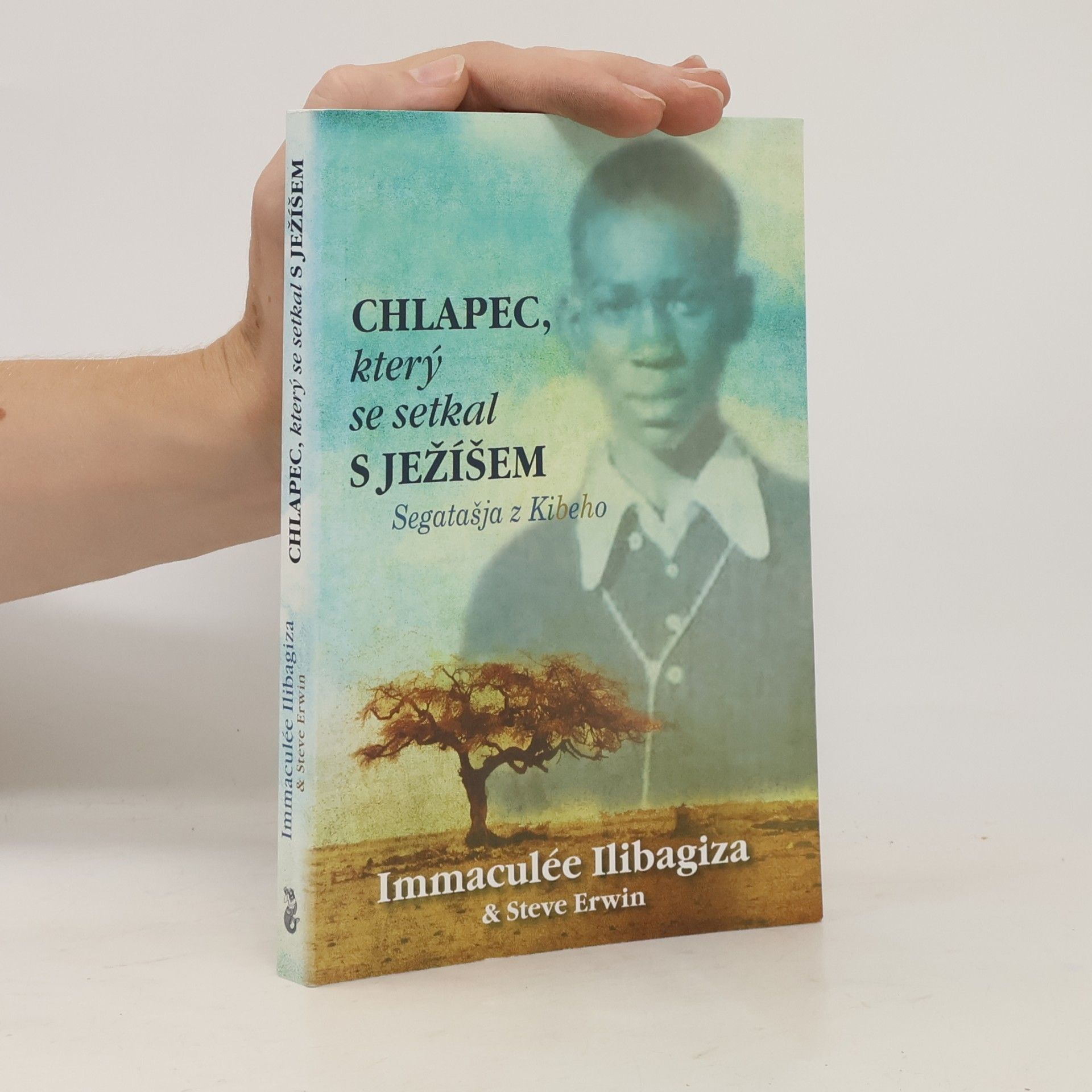 Immaculée Ilibagiza Chlapec, který se setkal s Ježíšem : Segatašja z Kibeho