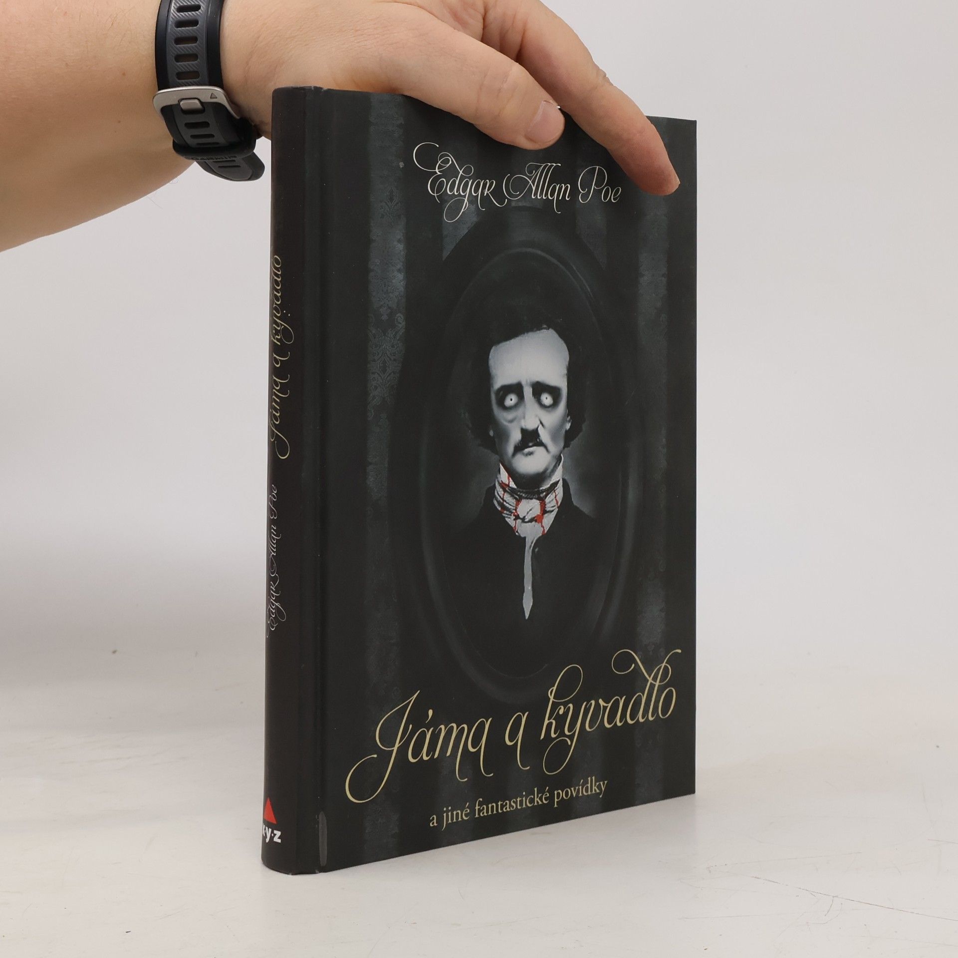 Edgar Allan Poe Jáma a kyvadlo a jiné fantastické příběhy