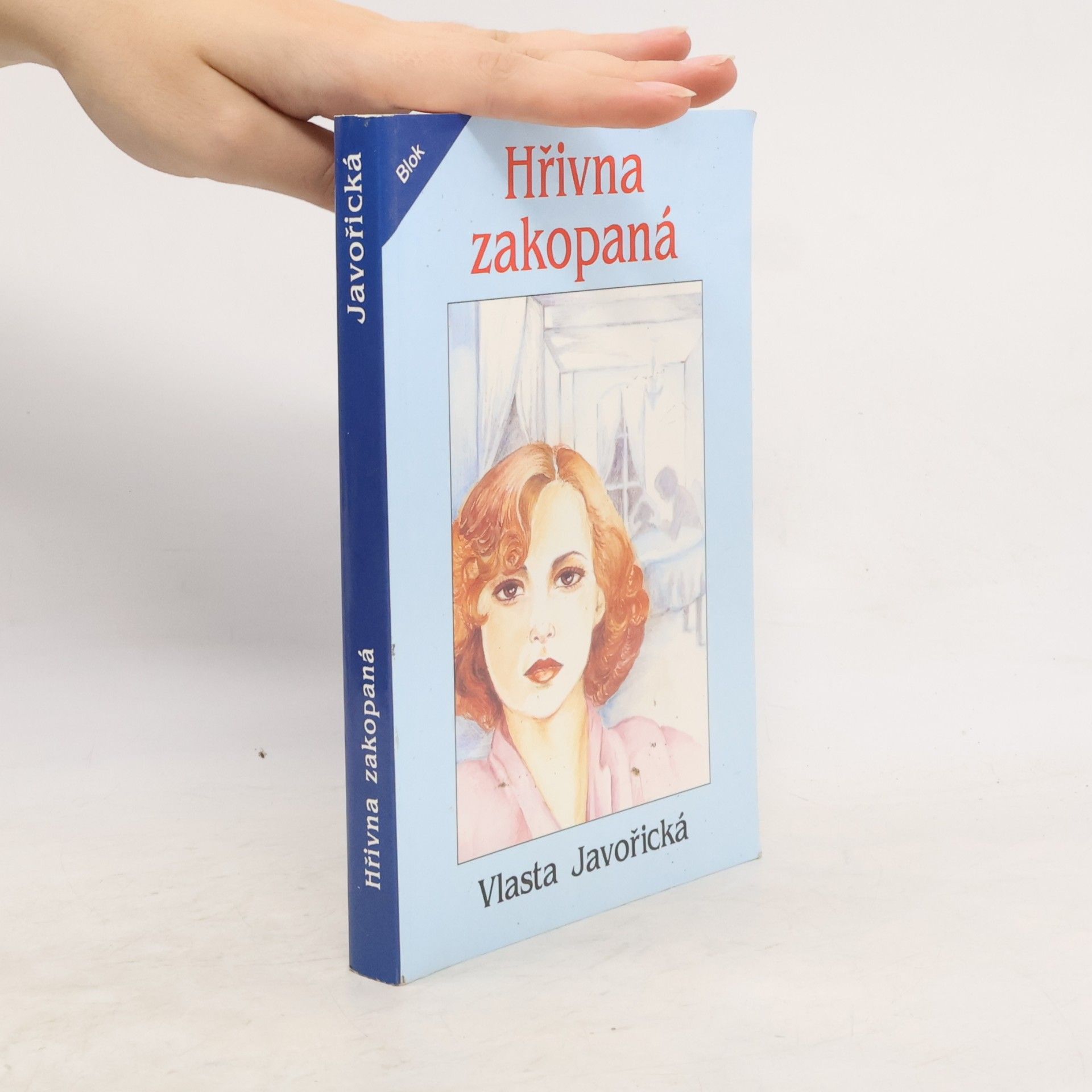 Vlasta Javořická Hřivna zakopaná