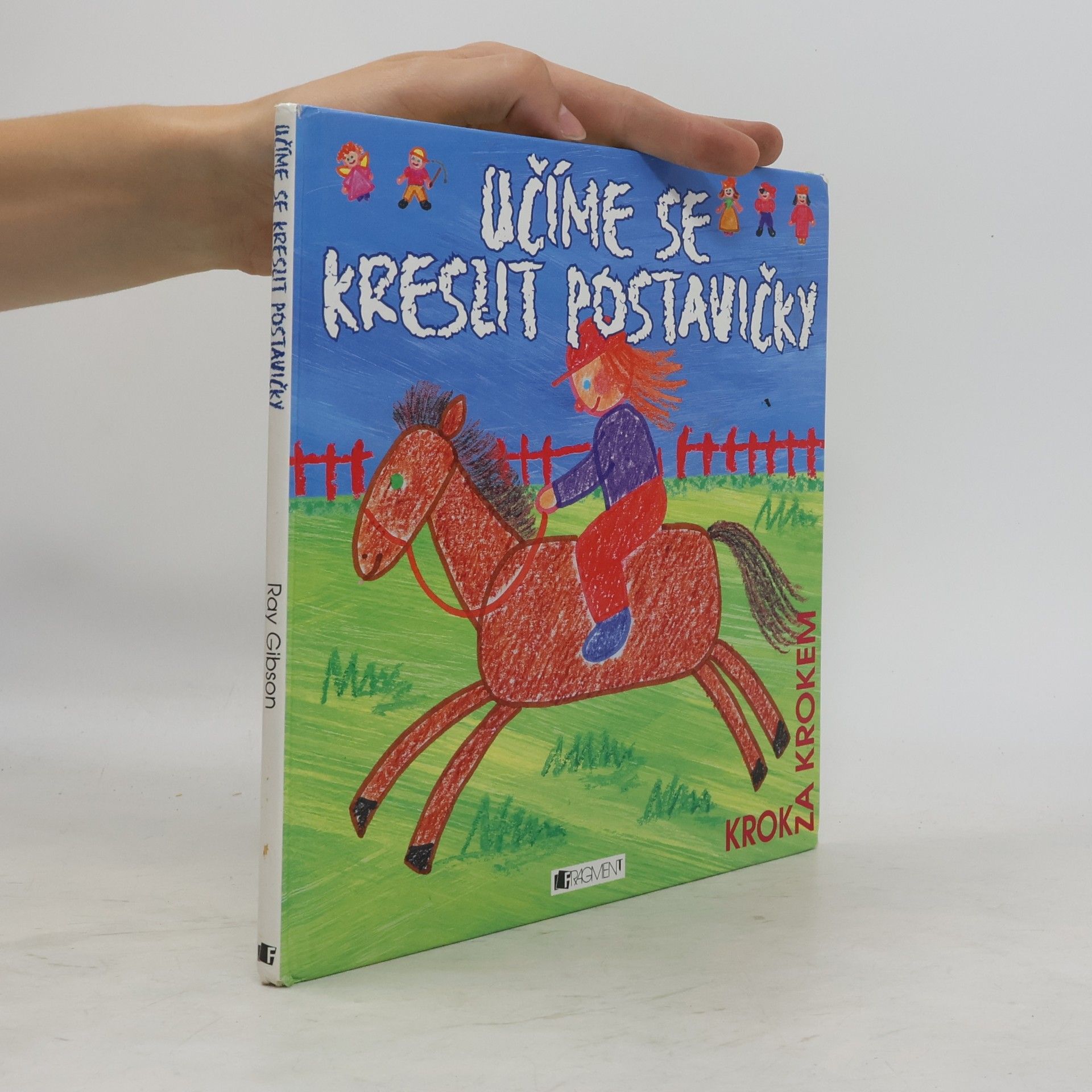 Ray Gibson Učíme se kreslit postavičky