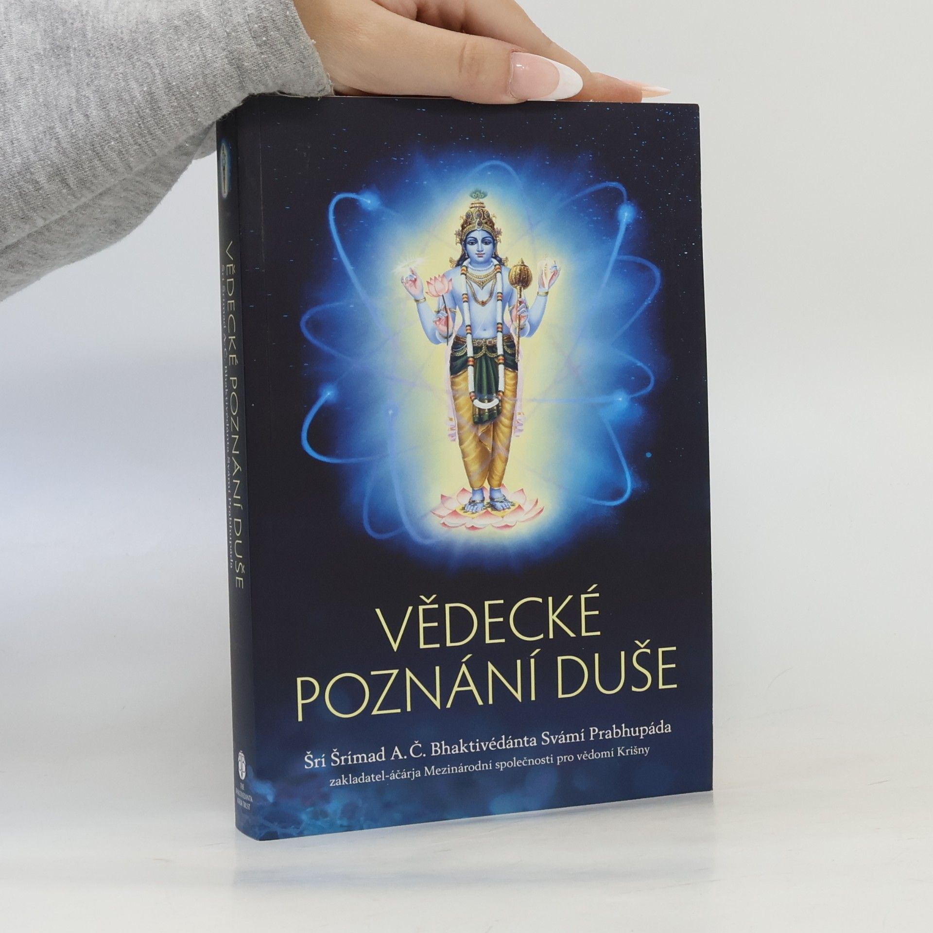 A. C. Bhaktivedanta Swami Prabhupada Vědecké poznání duše