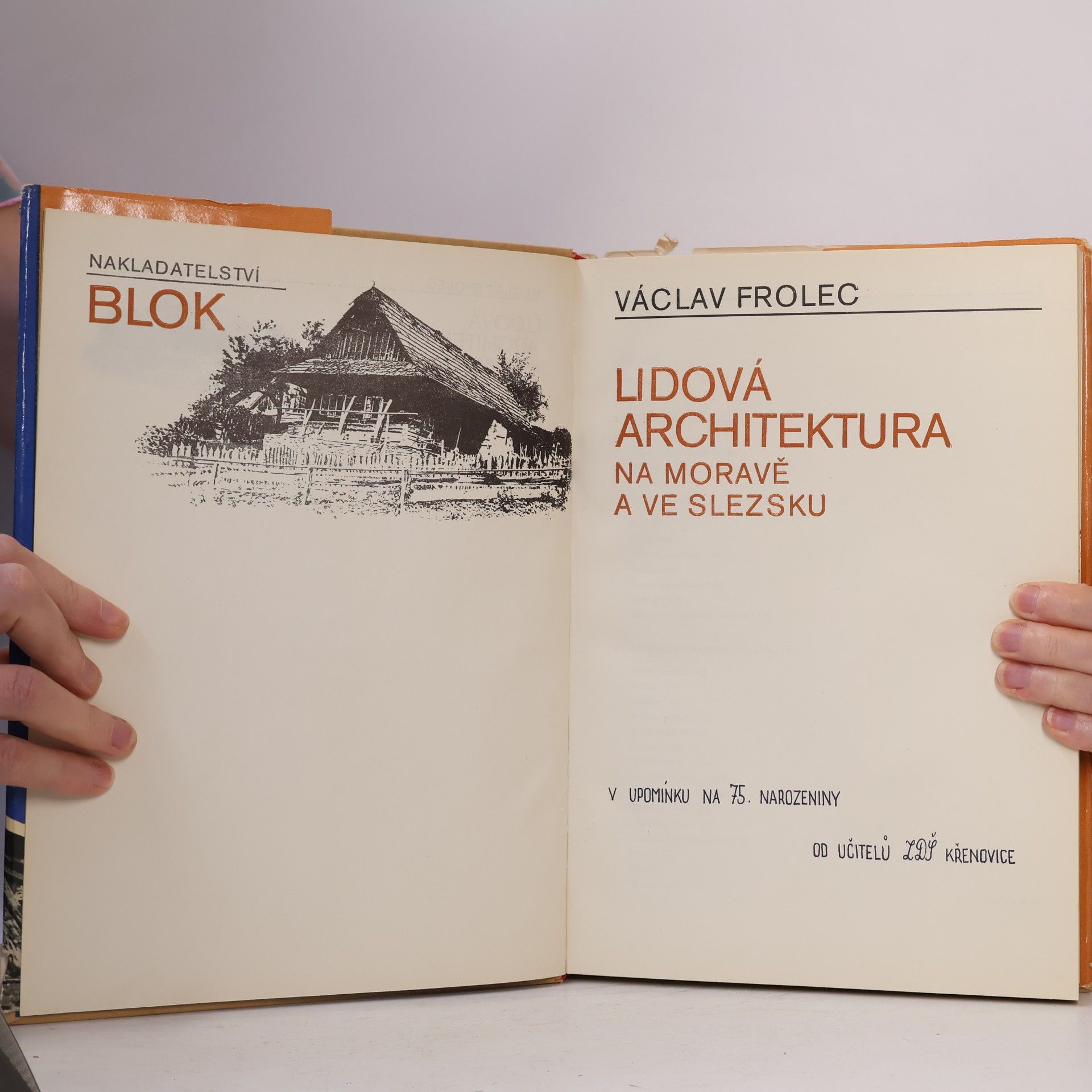 Václav Frolec Lidová architektura na Moravě a ve Slezsku